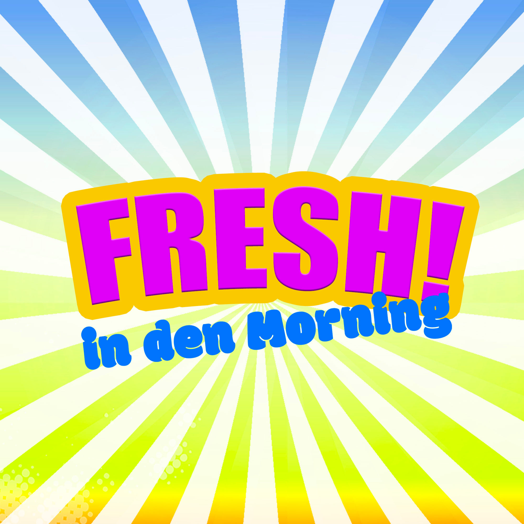 St 3 - F 32: Fresh in den Morning - die Morningshow (ganz)