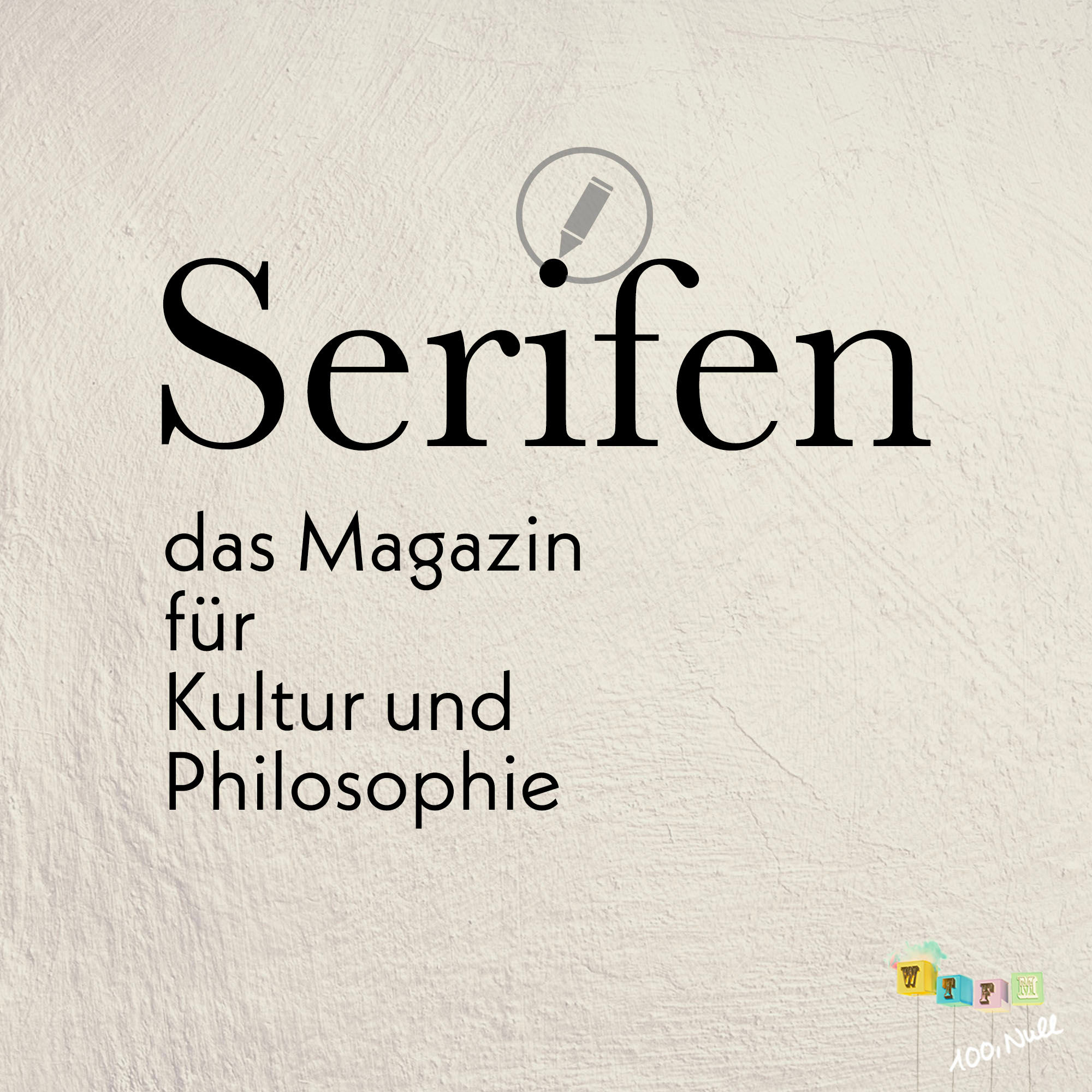 St 3 - F 37: Serifen - Das Magazin für Kunst und Philosophie