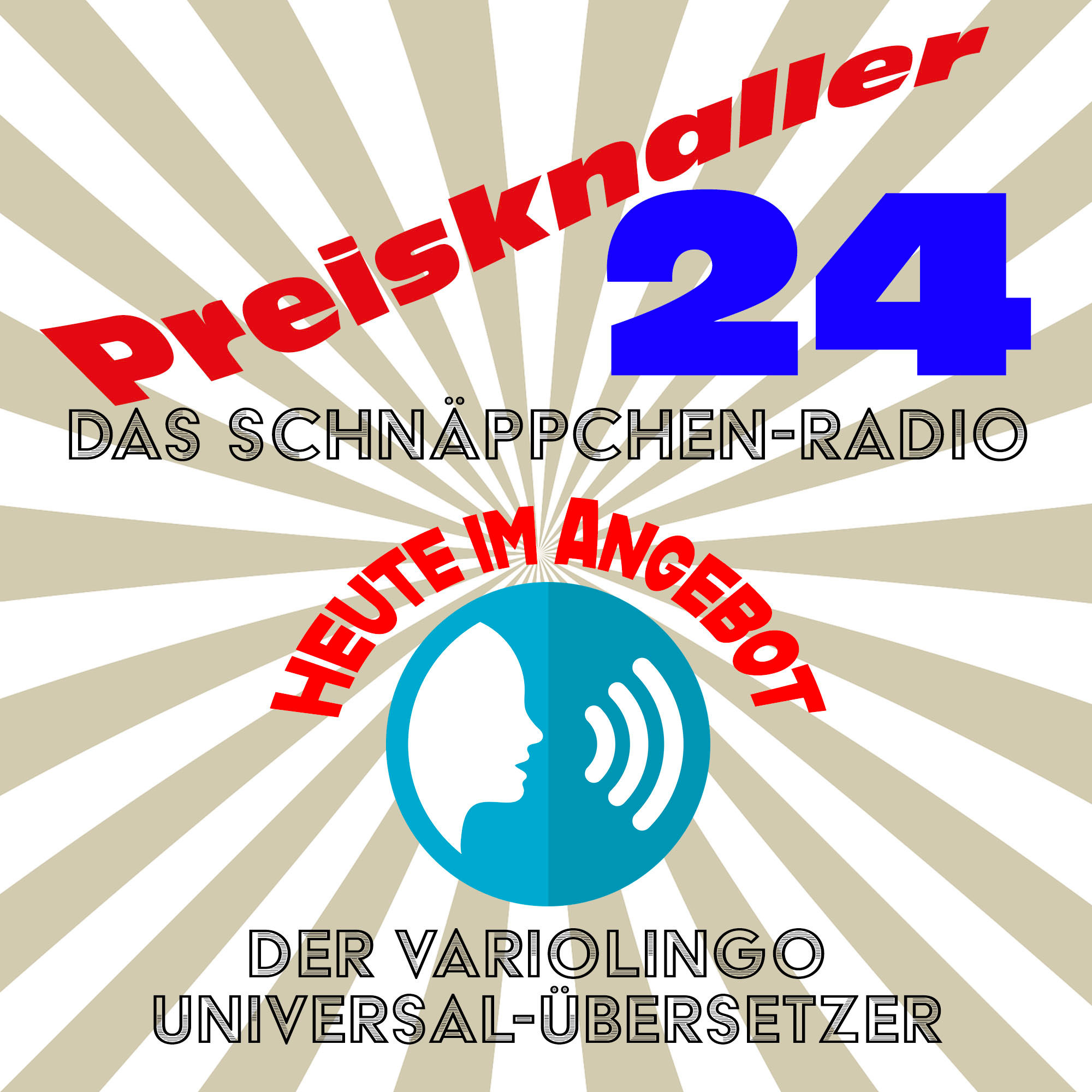 St 3 - F 42: Preisknaller 24 - Das Schnäppchenradio mit dem Variolingo Universalübersetzer