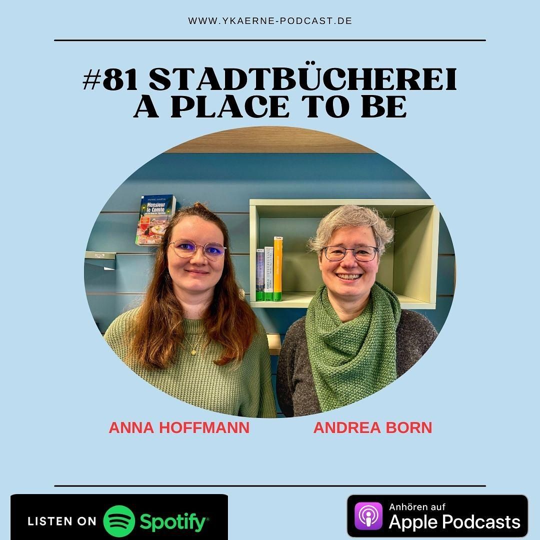 Stadtbücherei - a Place to be - Ykaerne-Podcast die 81.
