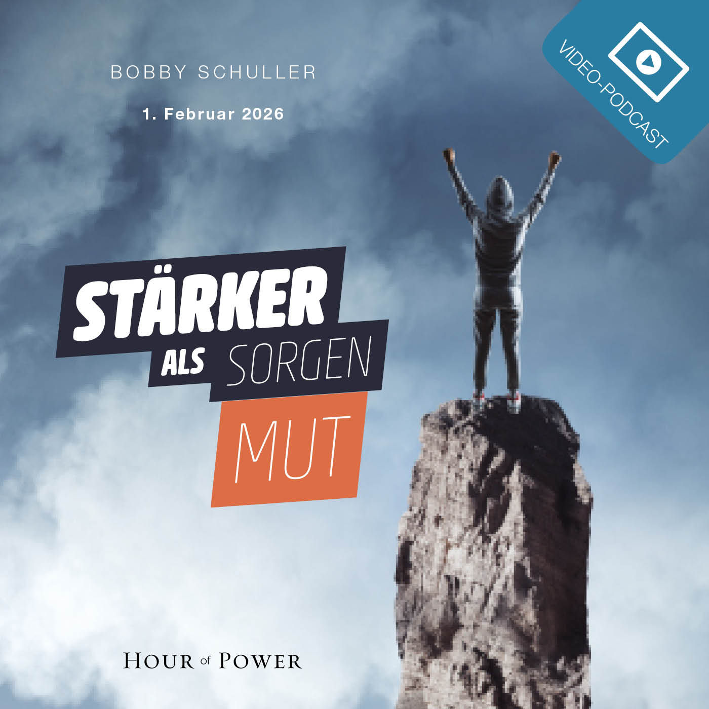 Stärker als Sorgen: Mut - Predigt von Bobby Schuller