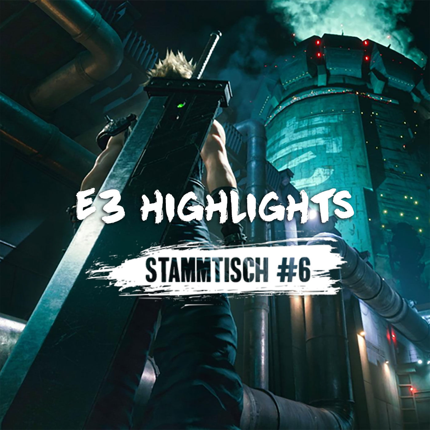 Stammtisch #6 - E3 Highlights