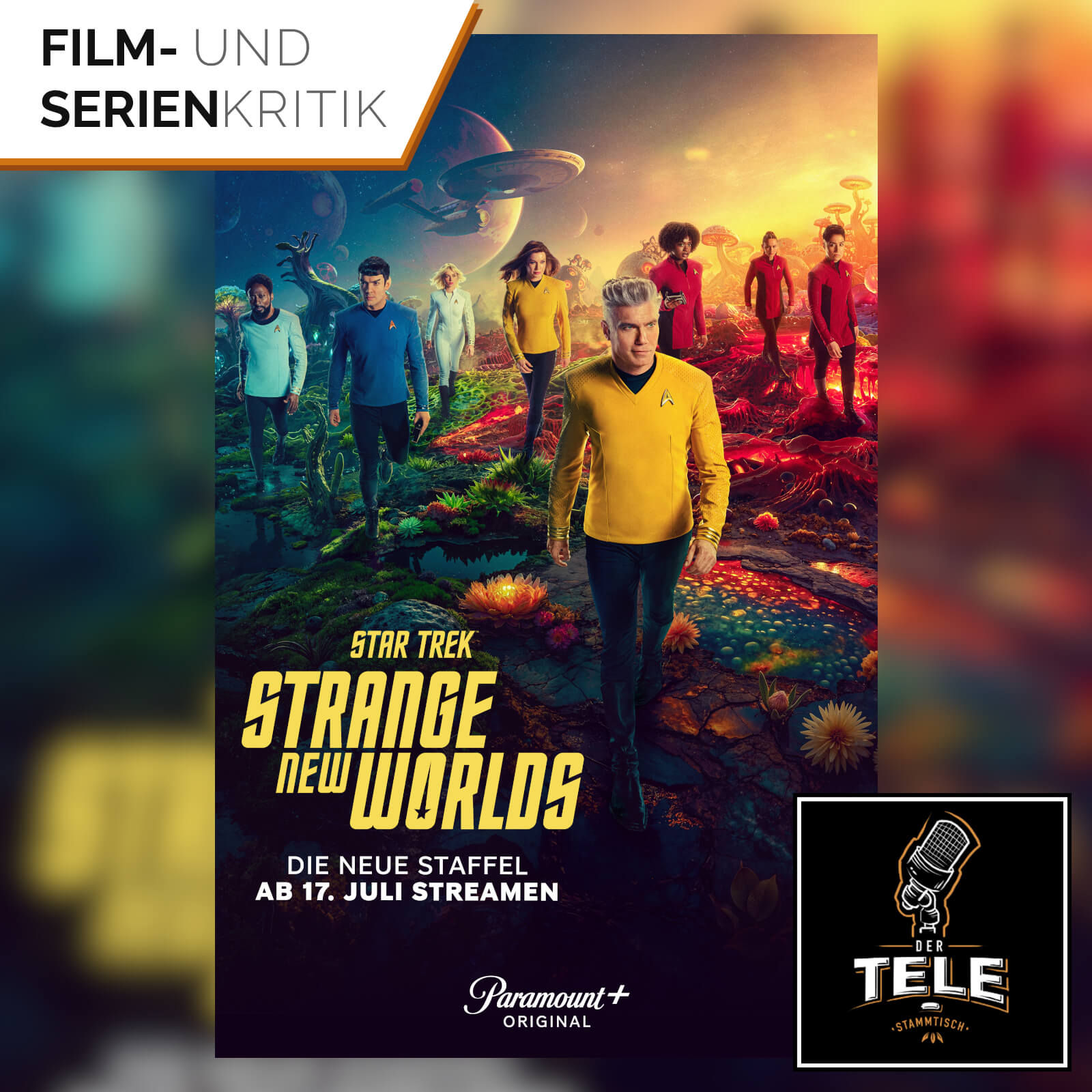 Star Trek: Strange New Worlds – Staffel 3 (Paramount+) | Ersteindruck | Liebe im Weltraum