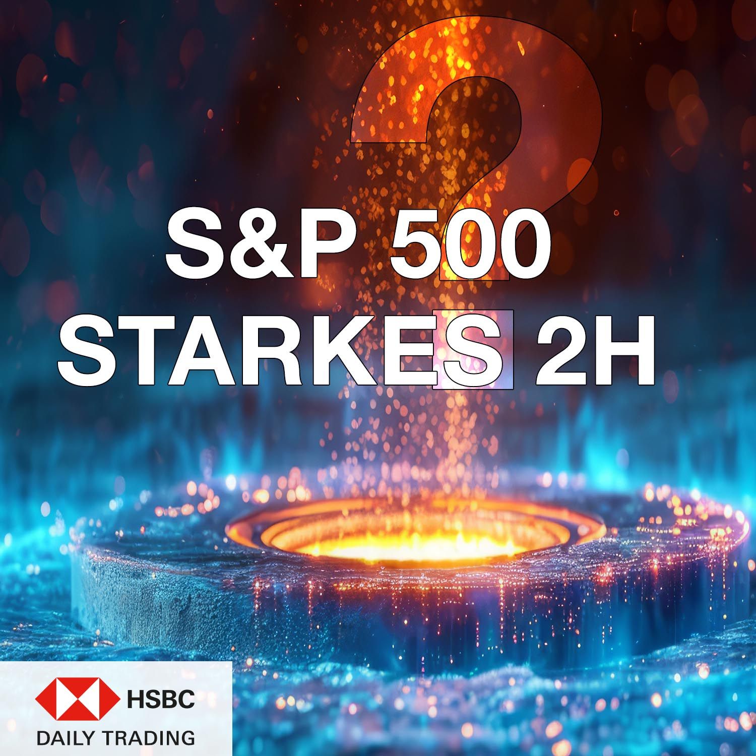 Starkes H1, starkes H2? - S&P 500® im Chart-Check.