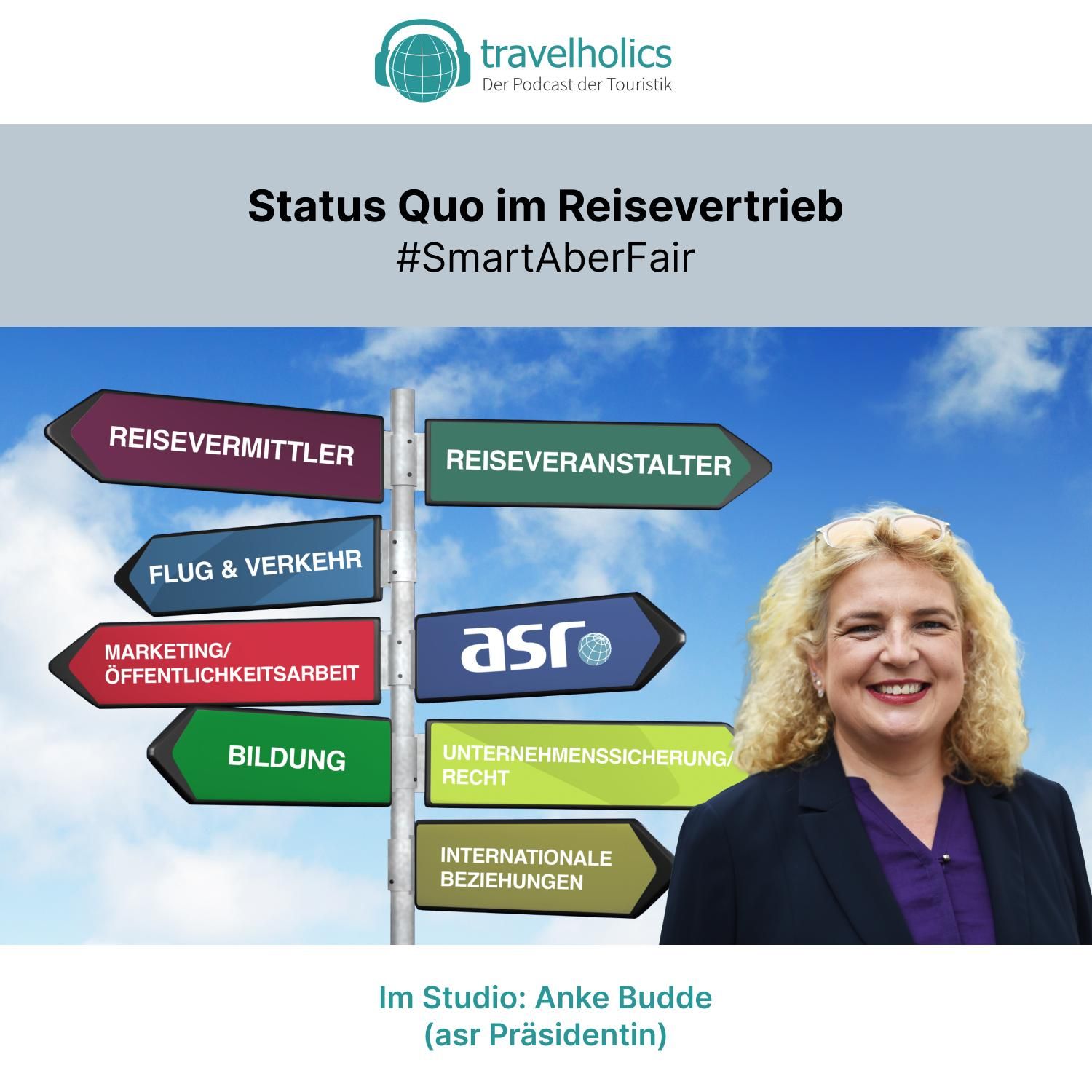 Staus Quo im Reisevertrieb mit der asr Präsidentin, Anke Budde