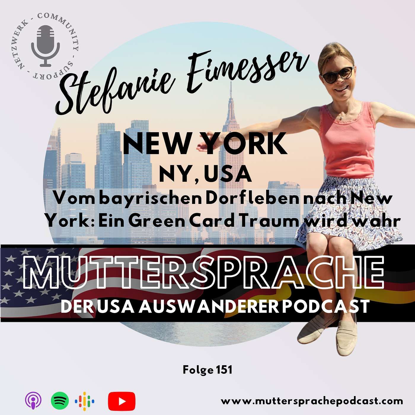 STEFANIE EIMESSER – Vom Bayerischen Dorf zum Big Apple: Ein Green Card Traum verwirklicht in New York