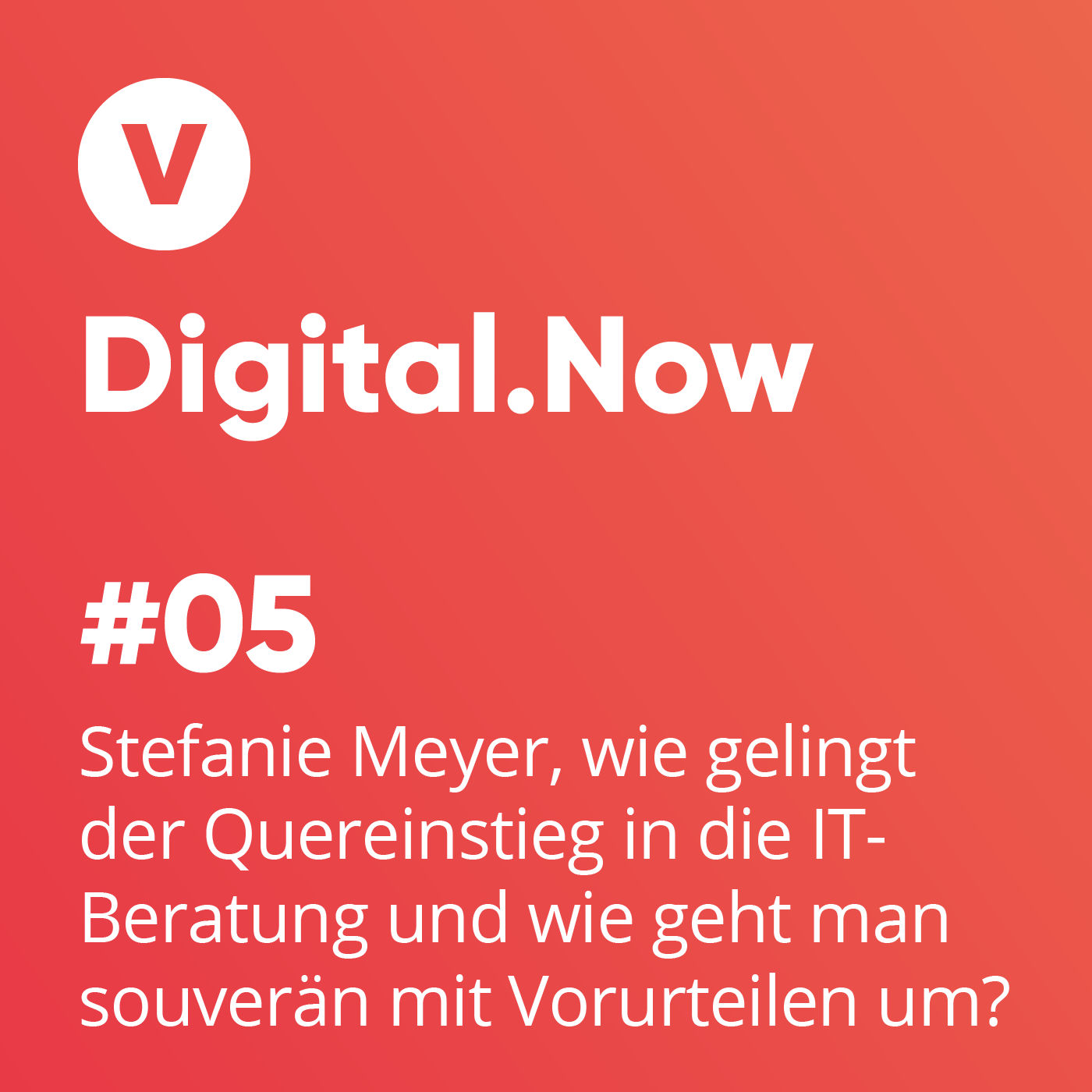 Stefanie Meyer, wie gelingt der Quereinstieg in die IT-Beratung und wie geht man souverän mit Vorurteilen um?
