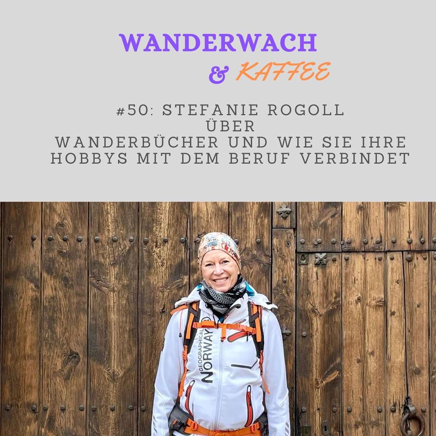 Stefanie Rogoll über Wanderbücher und wie sie ihre Hobbys mit dem Beruf verbindet