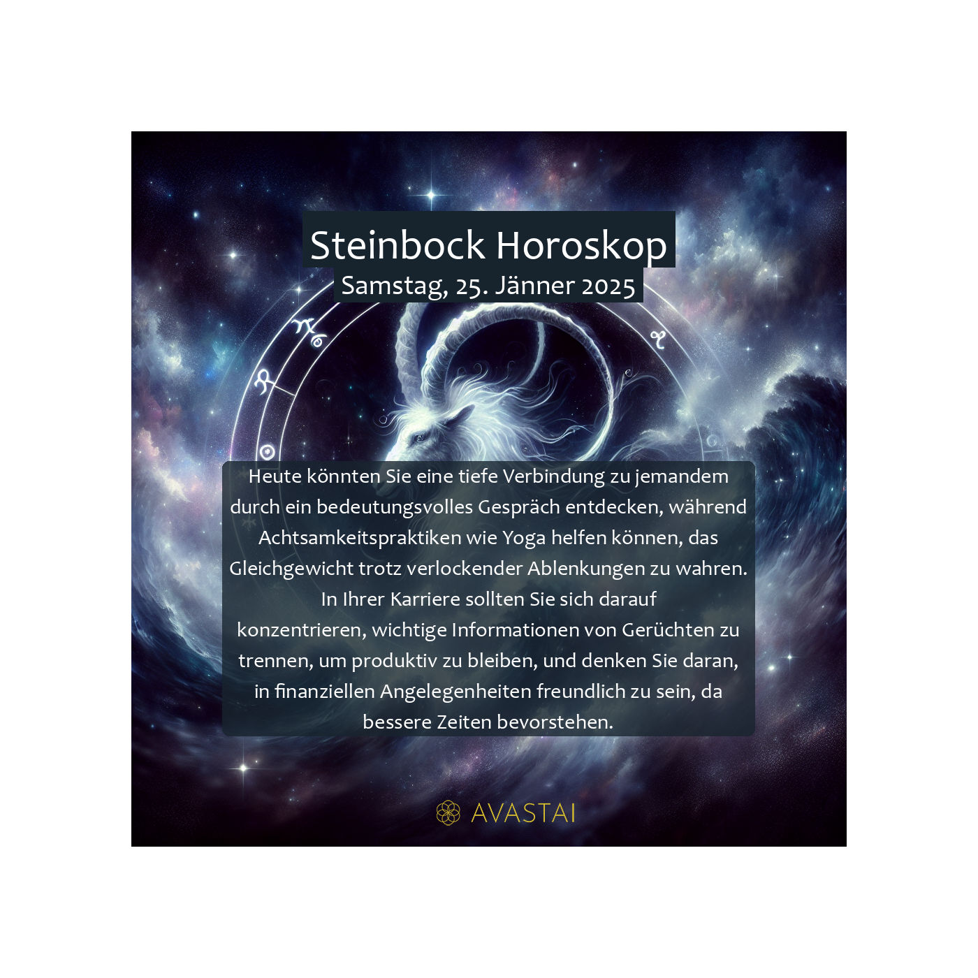 Steinbock Horoskop für den Samstag, 25. Jänner 2025: