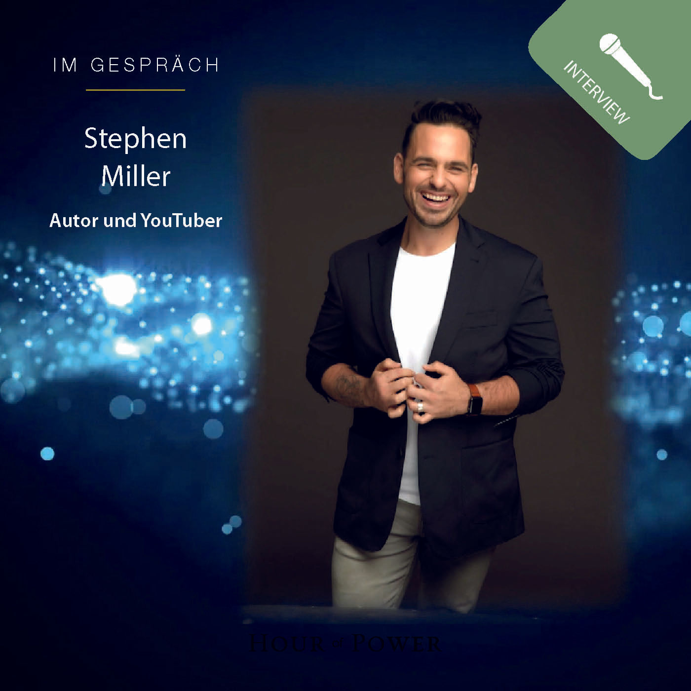 Stephen Miller (Autor und YouTuber) im Gespräch mit Bobby Schuller