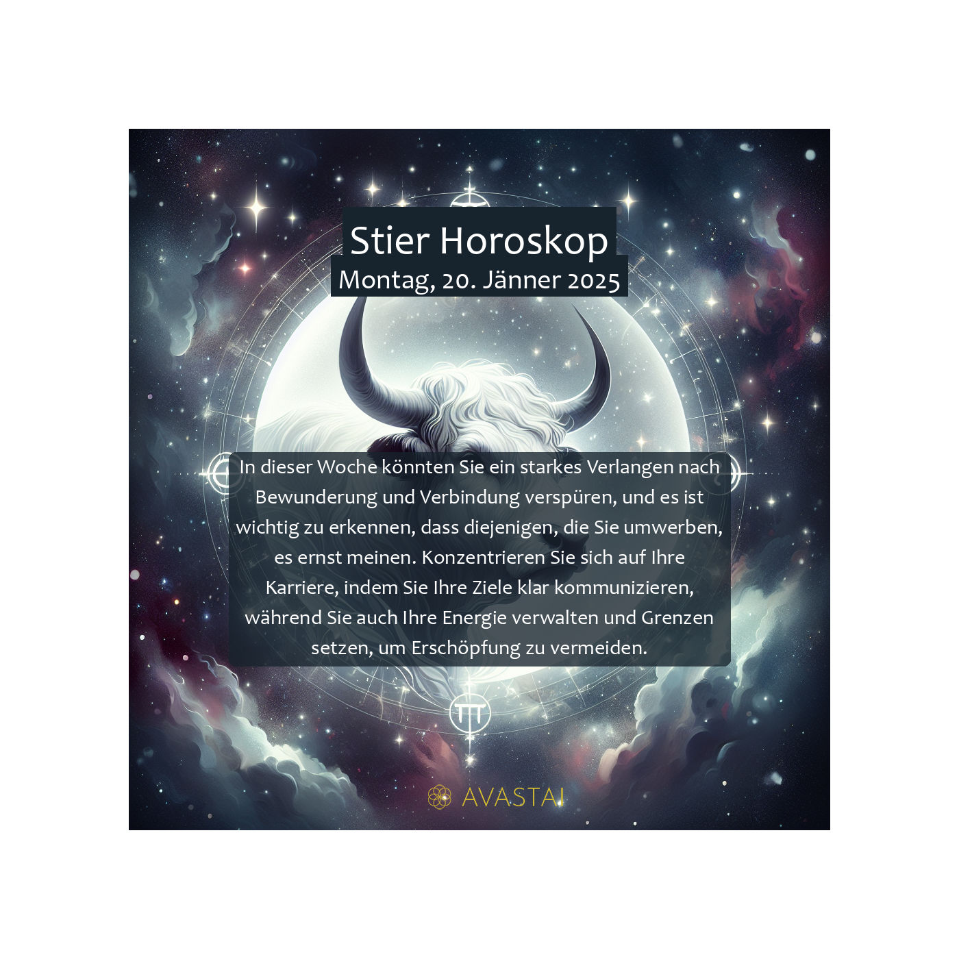 Stier Horoskop für den Montag, 20. Jänner 2025: