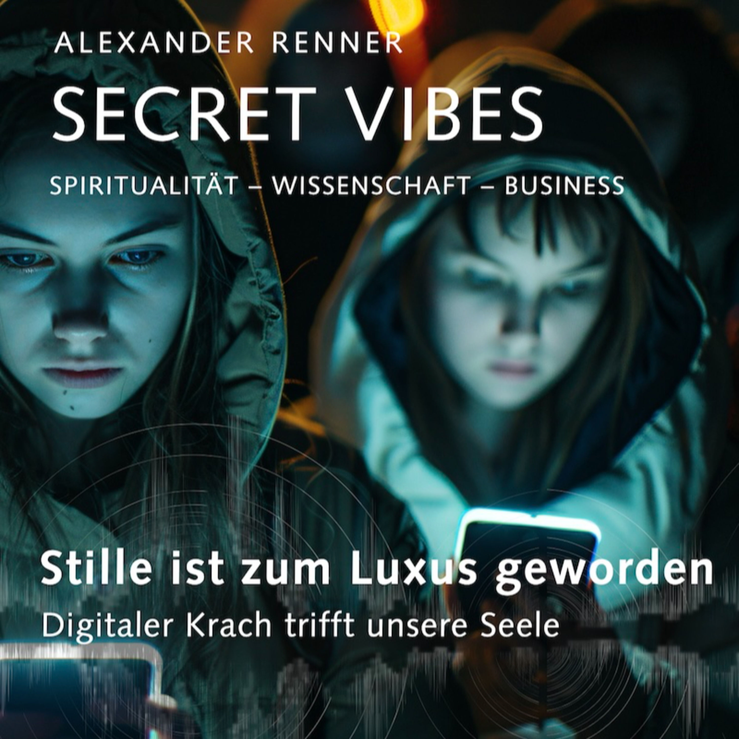 Stille ist zum Luxus geworden - Digitaler Krach trifft unsere Seele #S2F056