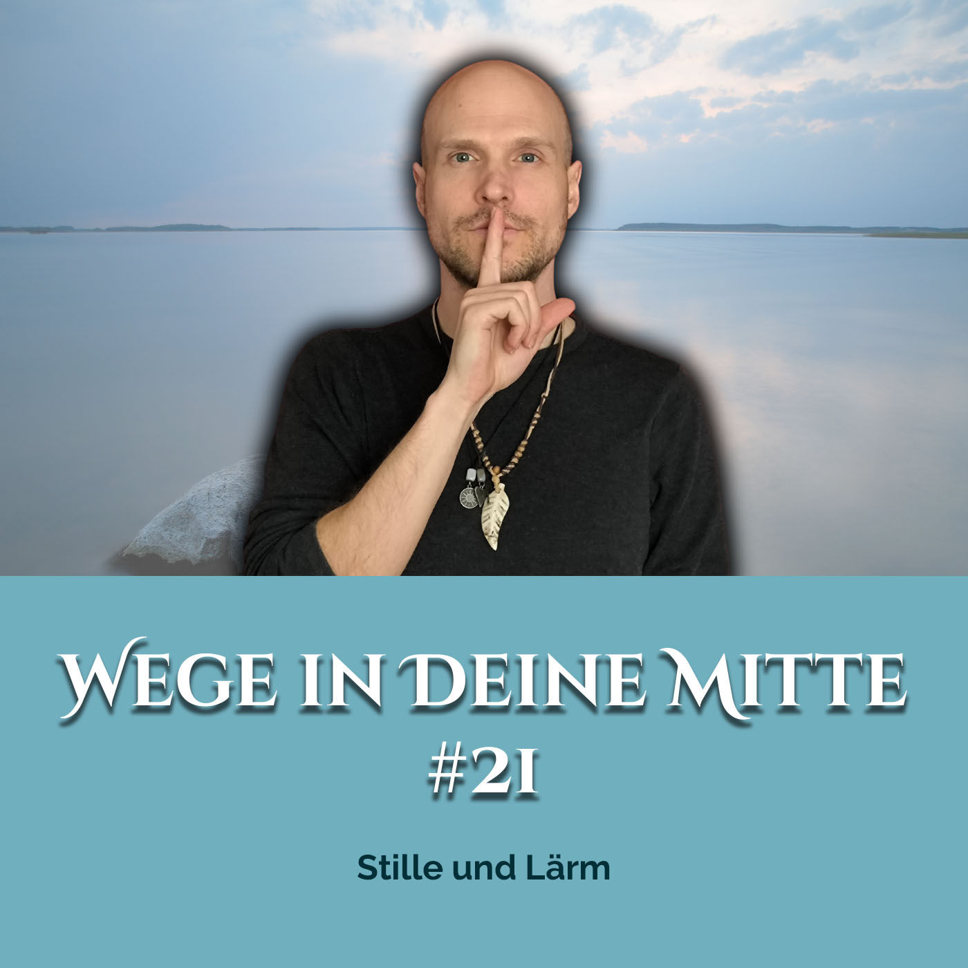 Stille und Lärm (Episode 21)