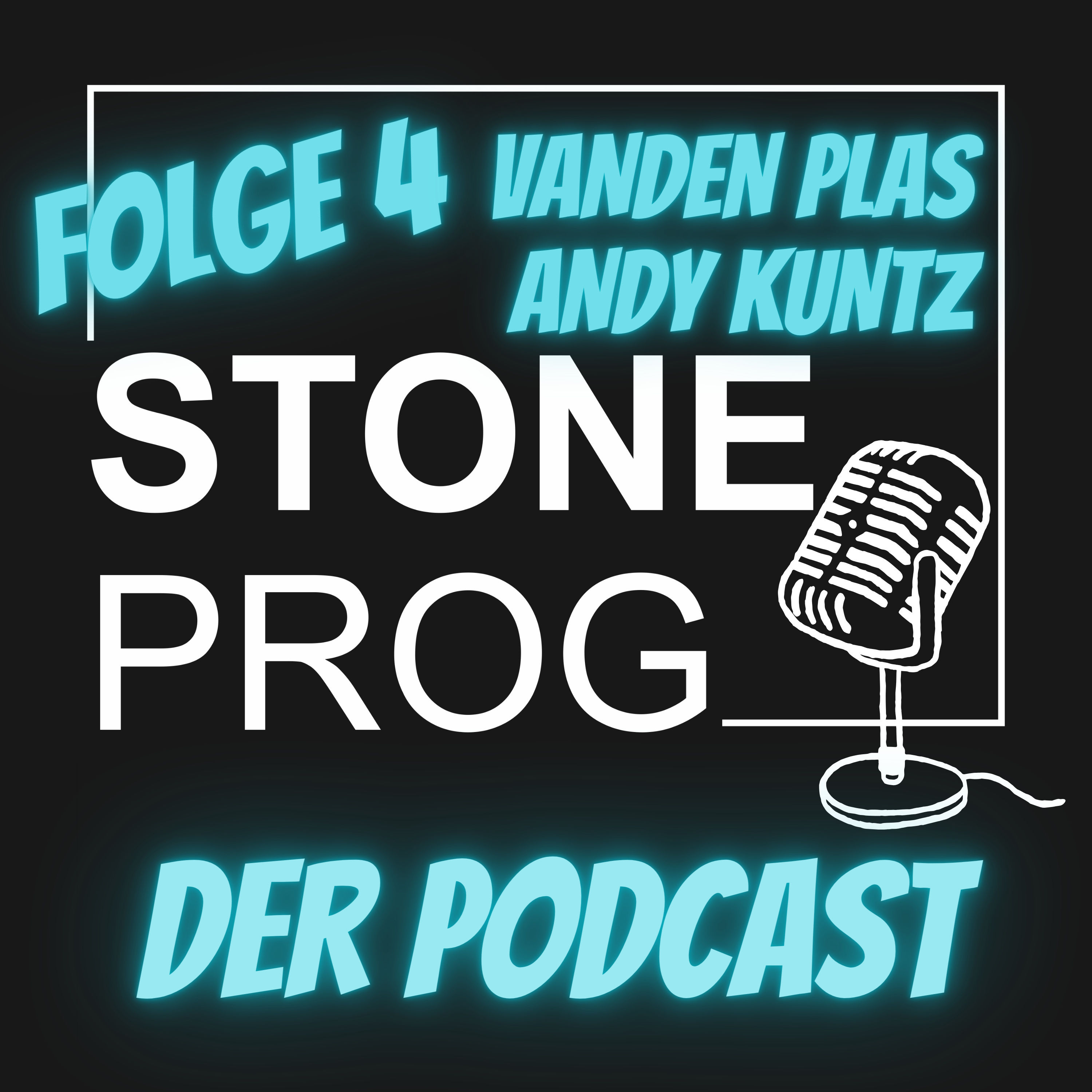 STONE PROG | Der Podcast | #4 | VANDEN PLAS (Andy Kuntz)