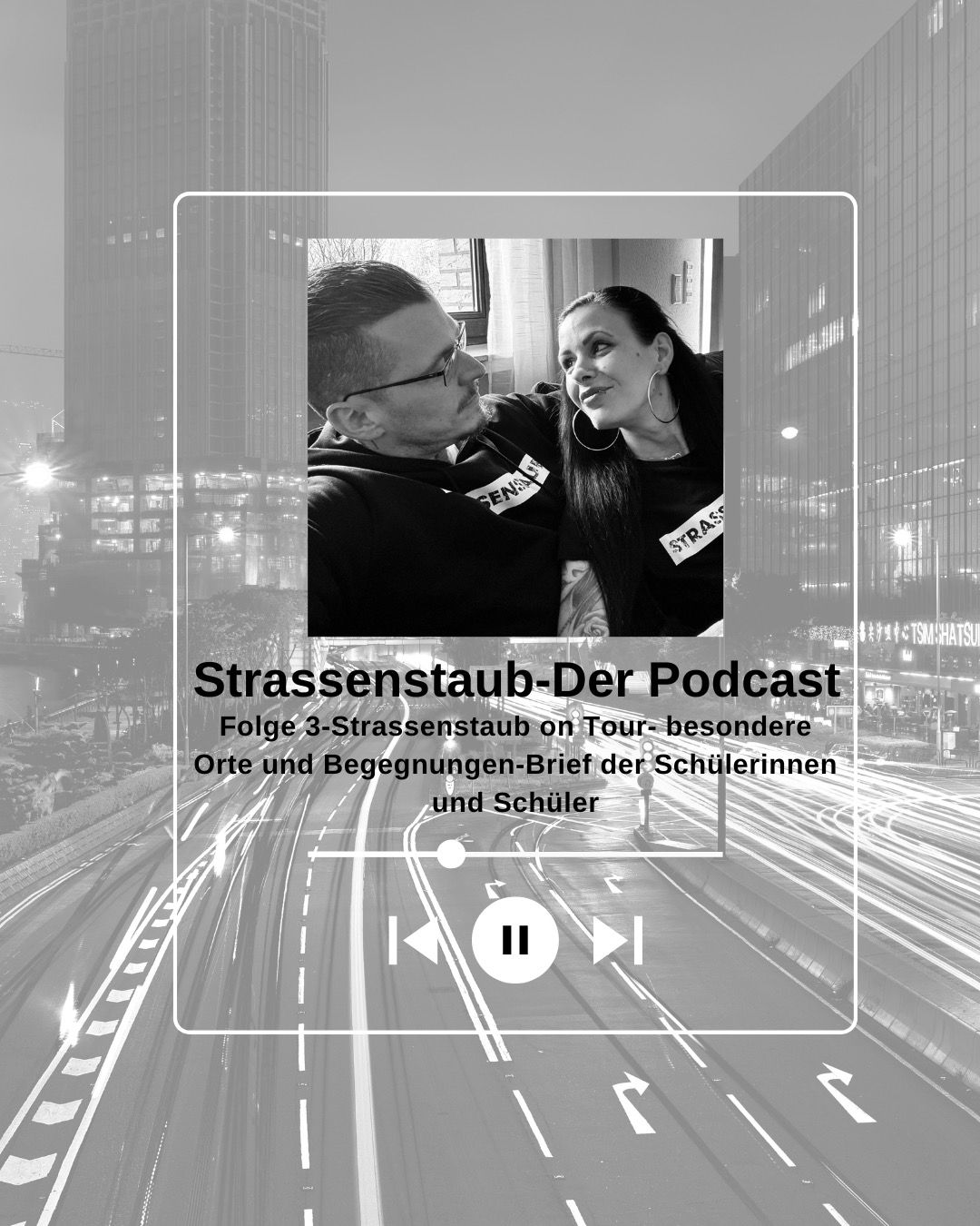 Folge 3-Strassenstaub on Tour-besondere Orte und Begegnungen-Brief der Schüler*innen