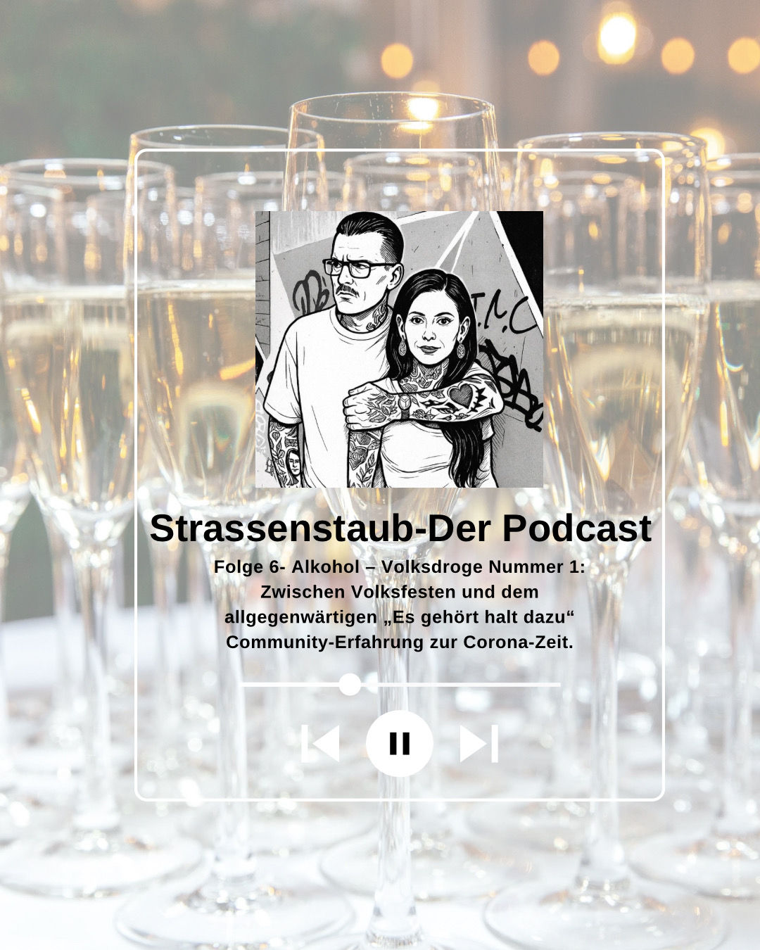 Folge 6: Alkohol – Volksdroge Nr. 1 zwischen Volksfesten und dem allgegenwärtigen „Gehört halt dazu“