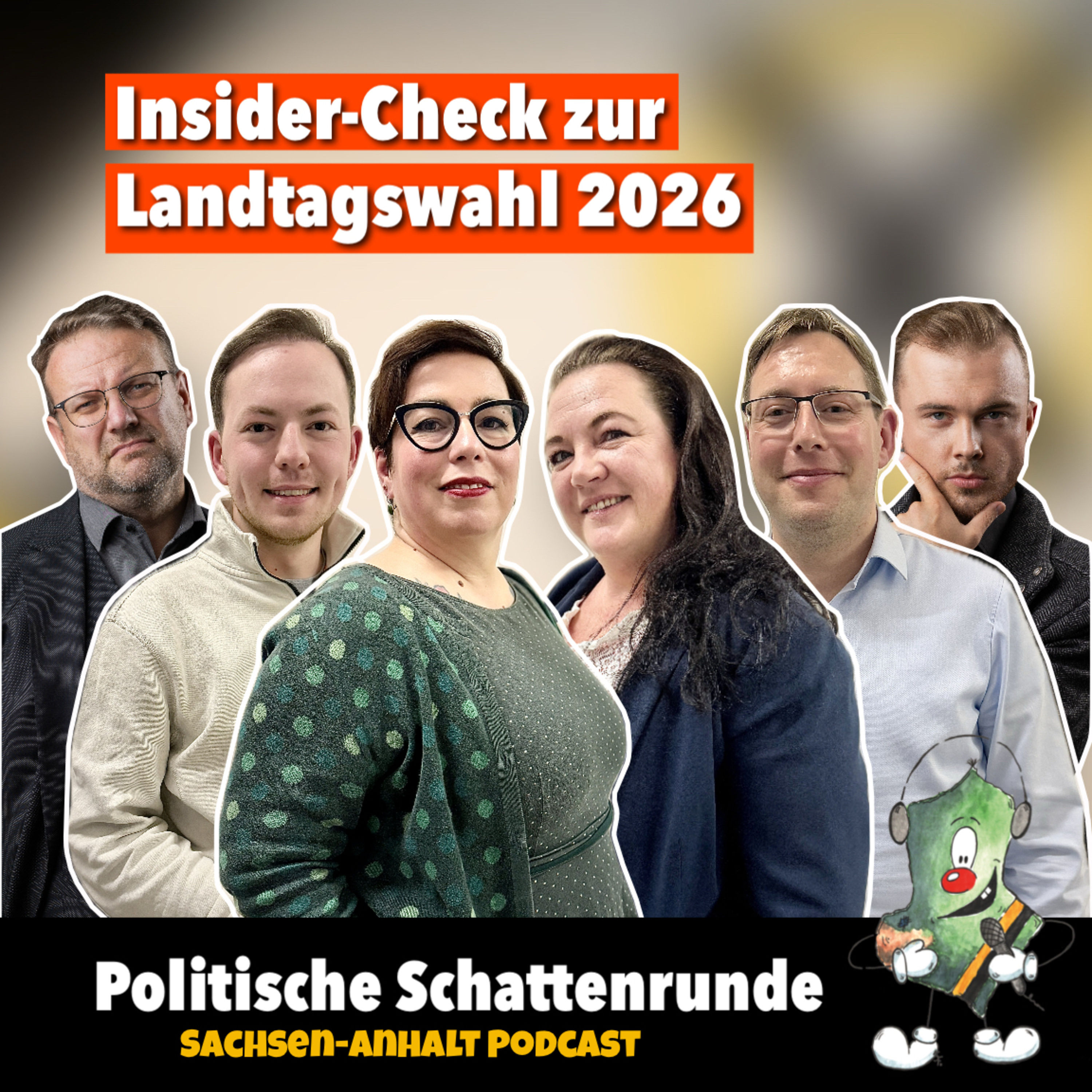 Strategien, Köpfe & der MP-Wechsel: Landtagswahl Sachsen-Anhalt 2026