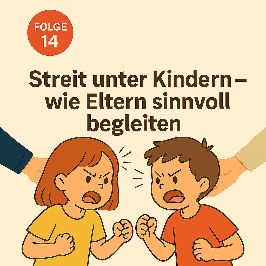 Streit unter Kindern – wie Eltern sinnvoll begleiten