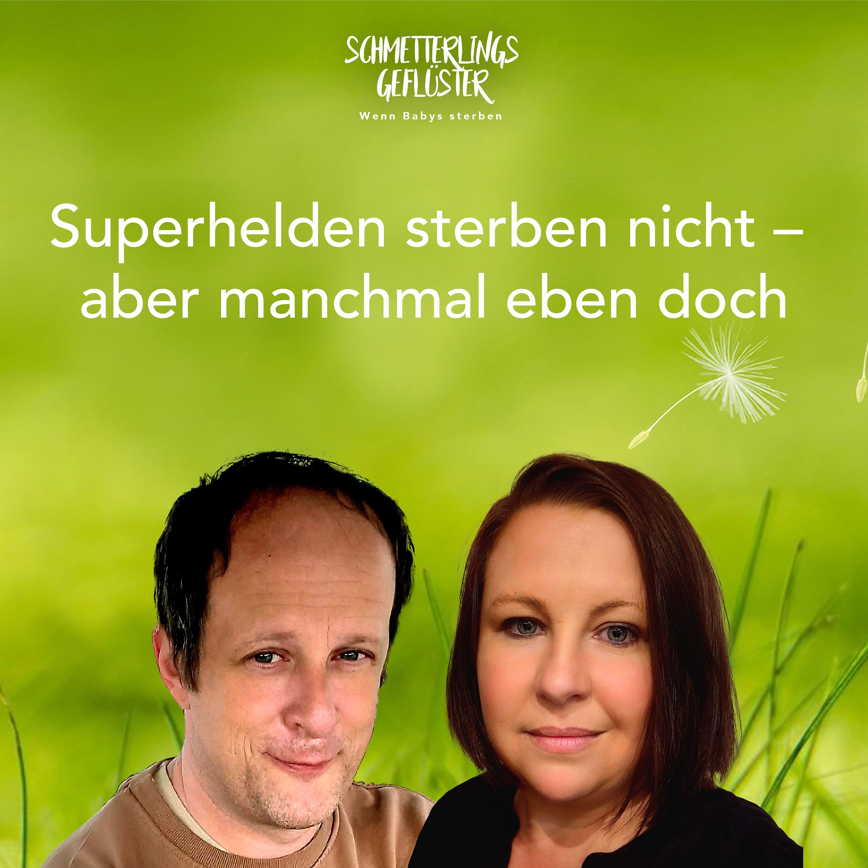Superhelden sterben nicht - aber manchmal eben doch