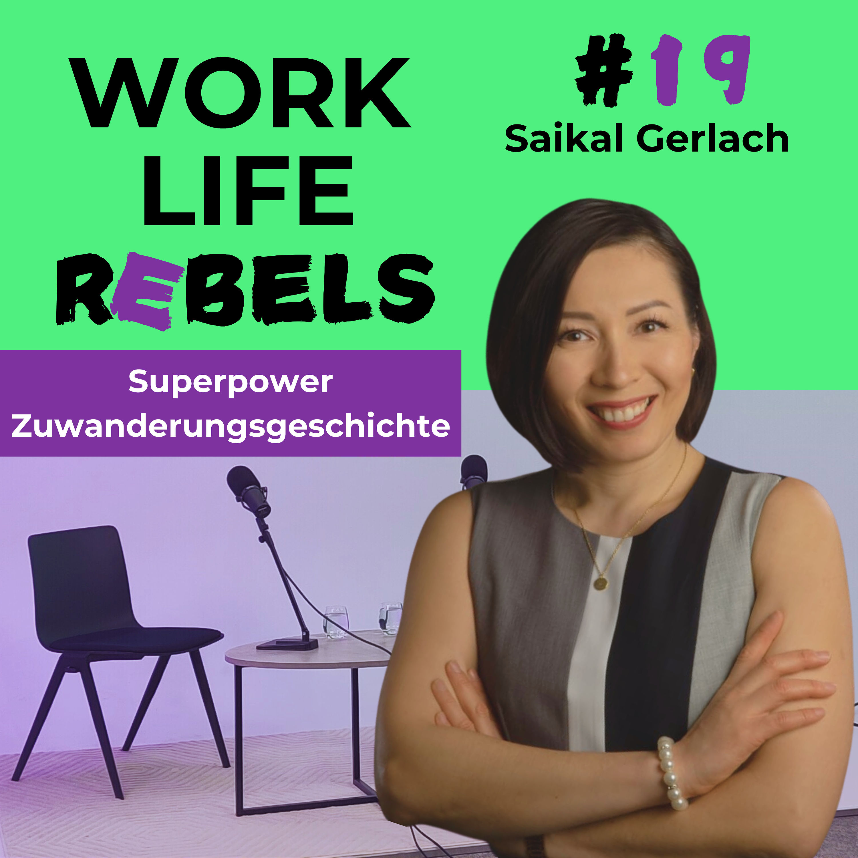 Superpower Zuwanderungsgeschichte mit Saikal Gerlach - #19