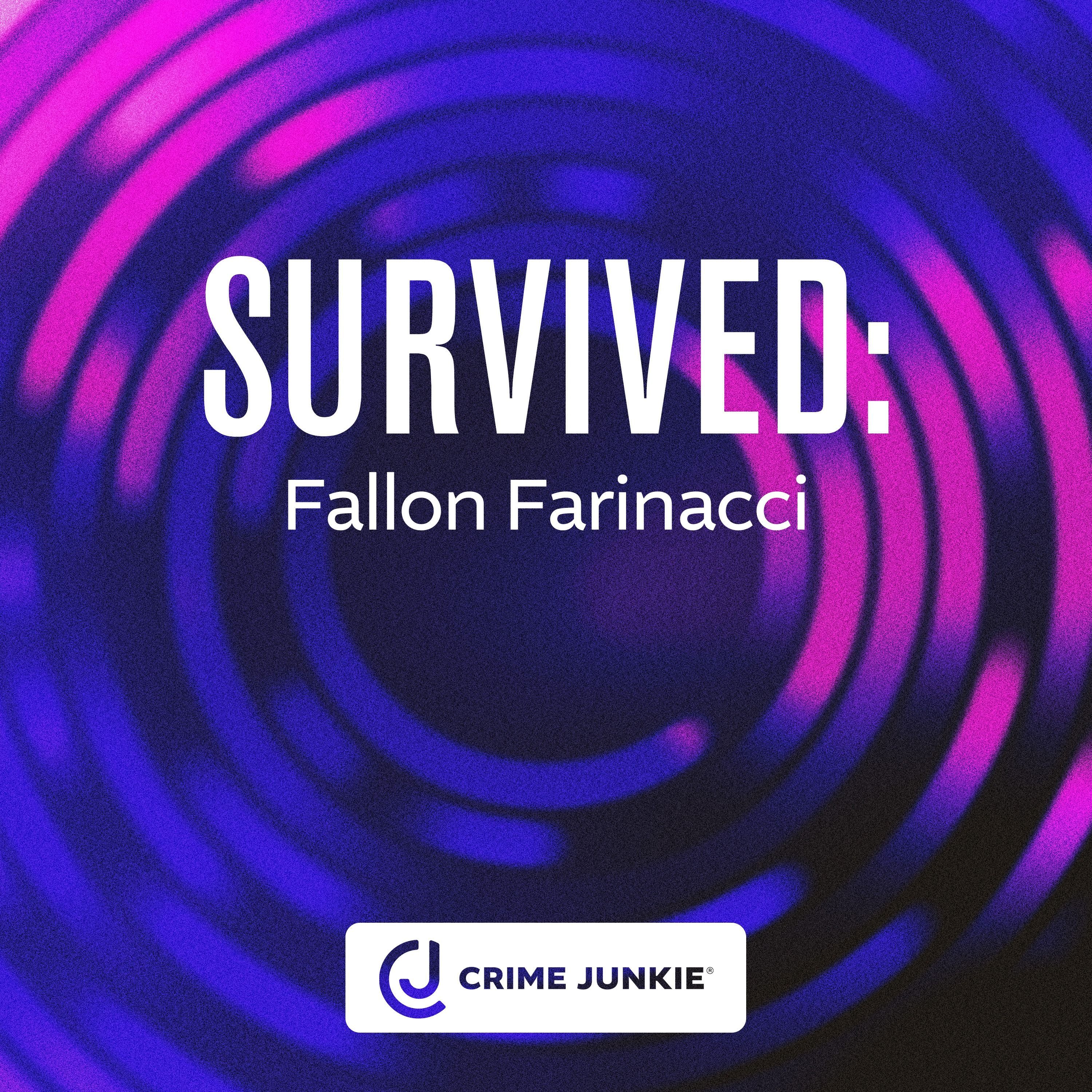 SURVIVED: Fallon Farinacci