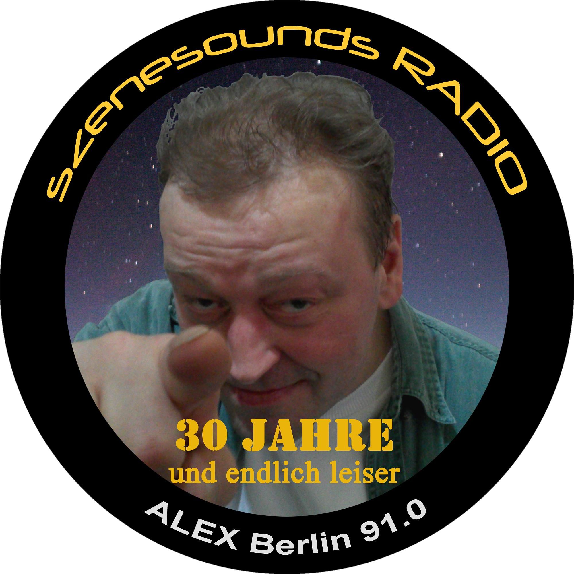 szenesoundsRADIO Spezial "30 Jahre und endlich leiser"