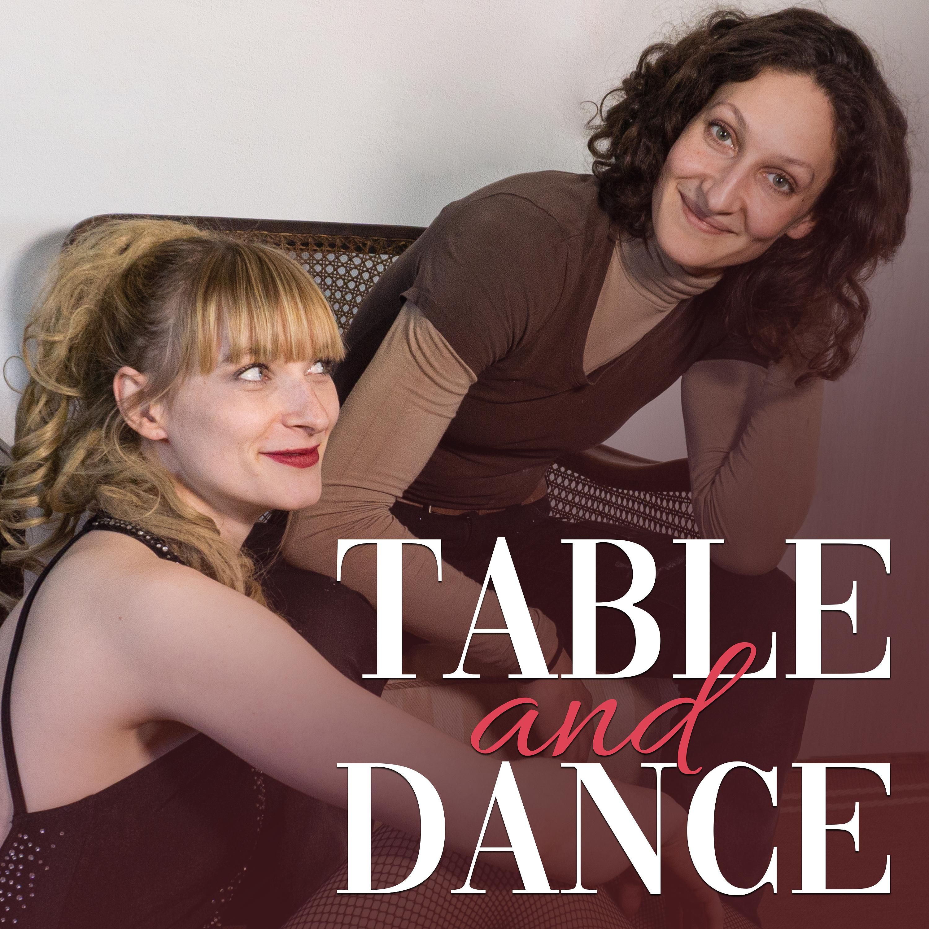 Table and Dance Folge 1 Eine Tischlerin und eine Tänzerin