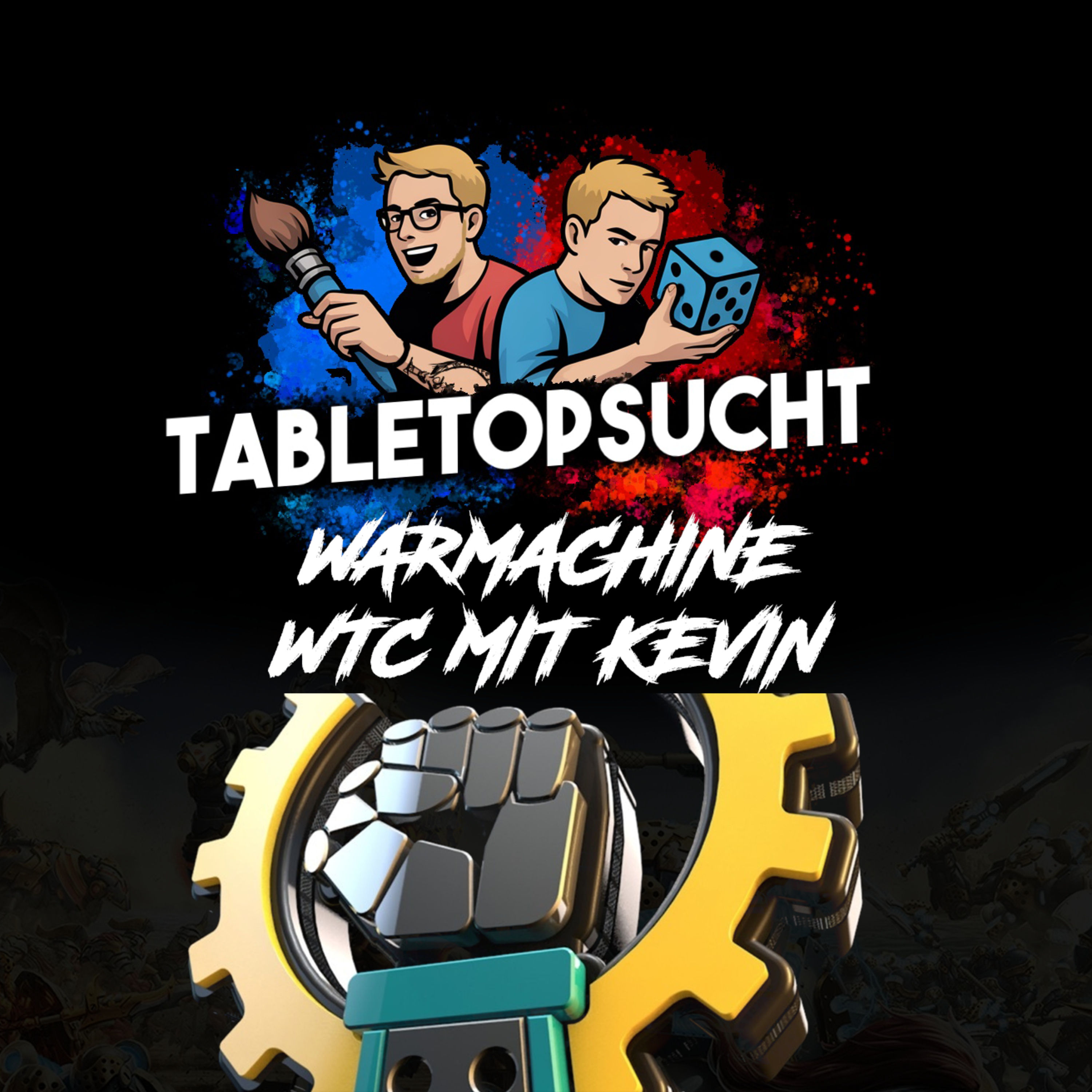 TabletopSucht Folge 3.5 - Warmachine WTC, Kevin und sein Team "haben verkackt"!