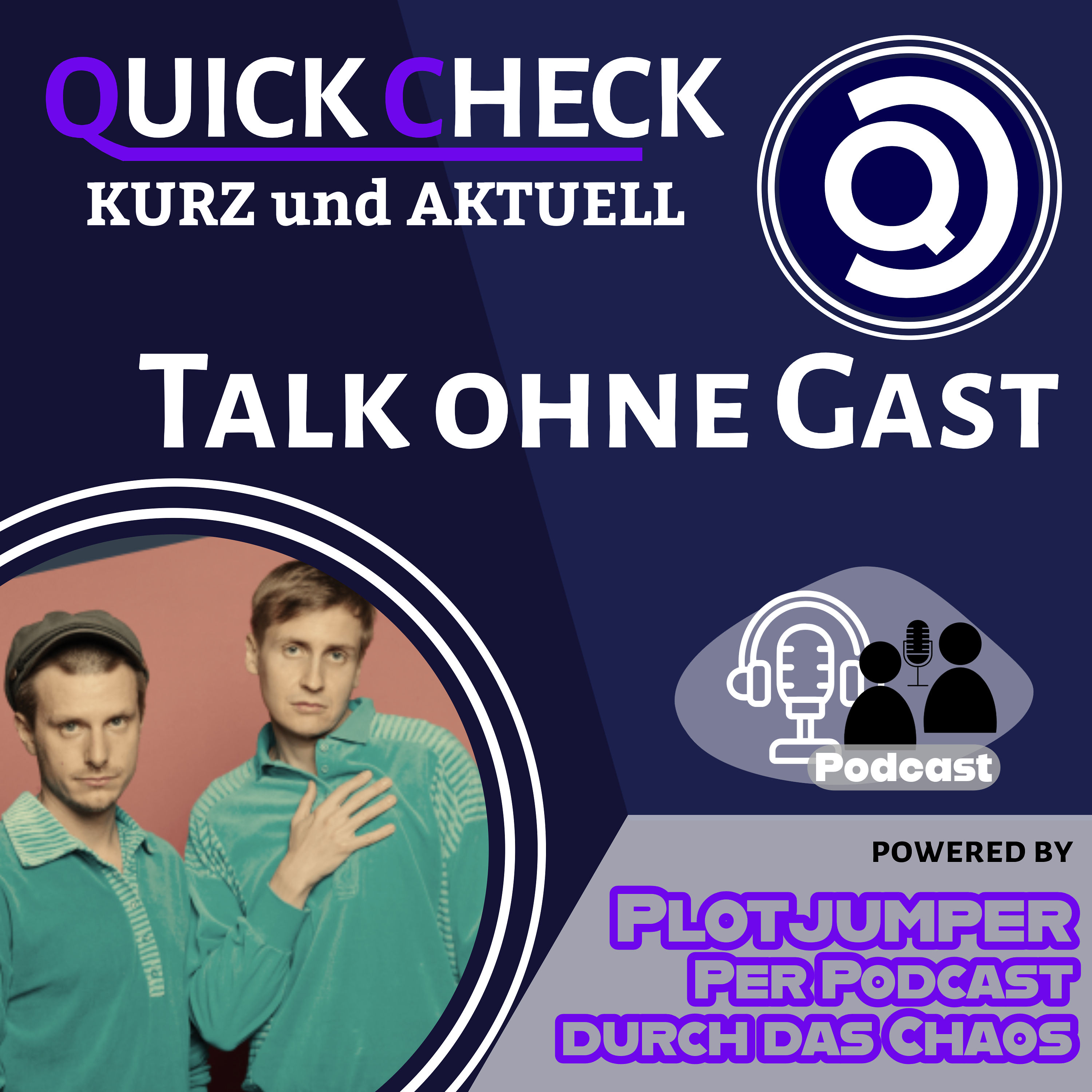 Talk ohne Gast - Quick Check