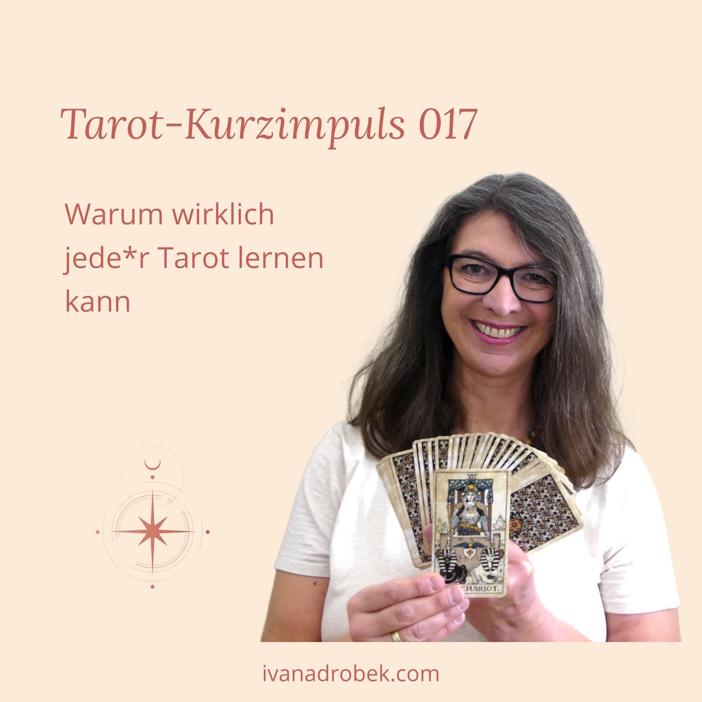 Tarot Kurzimpuls 017: Warum jede*r Tarot lernen kann