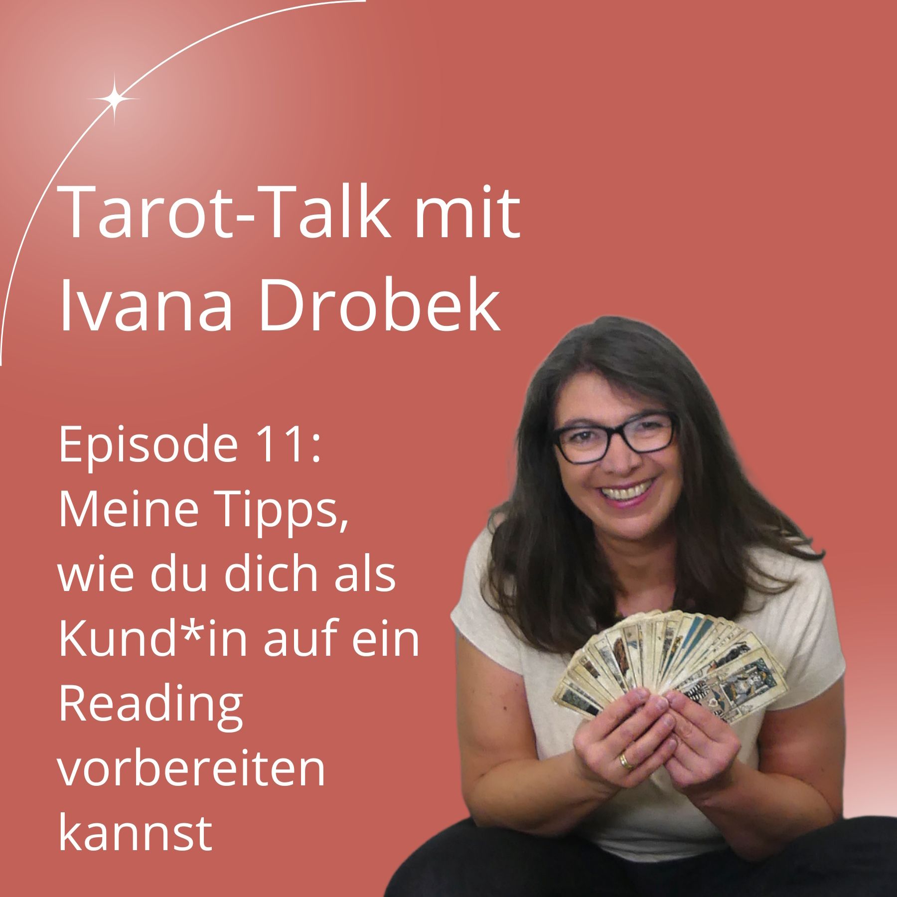 Tarot-Talk Episode 11: Meine Tipps, wie du dich als Kund*in auf ein Reading vorbereitest