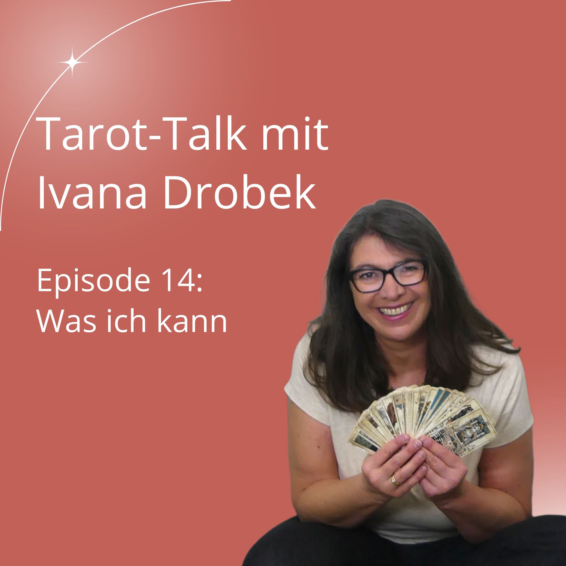 Tarot-Talk Episode 14: Was kannst du?