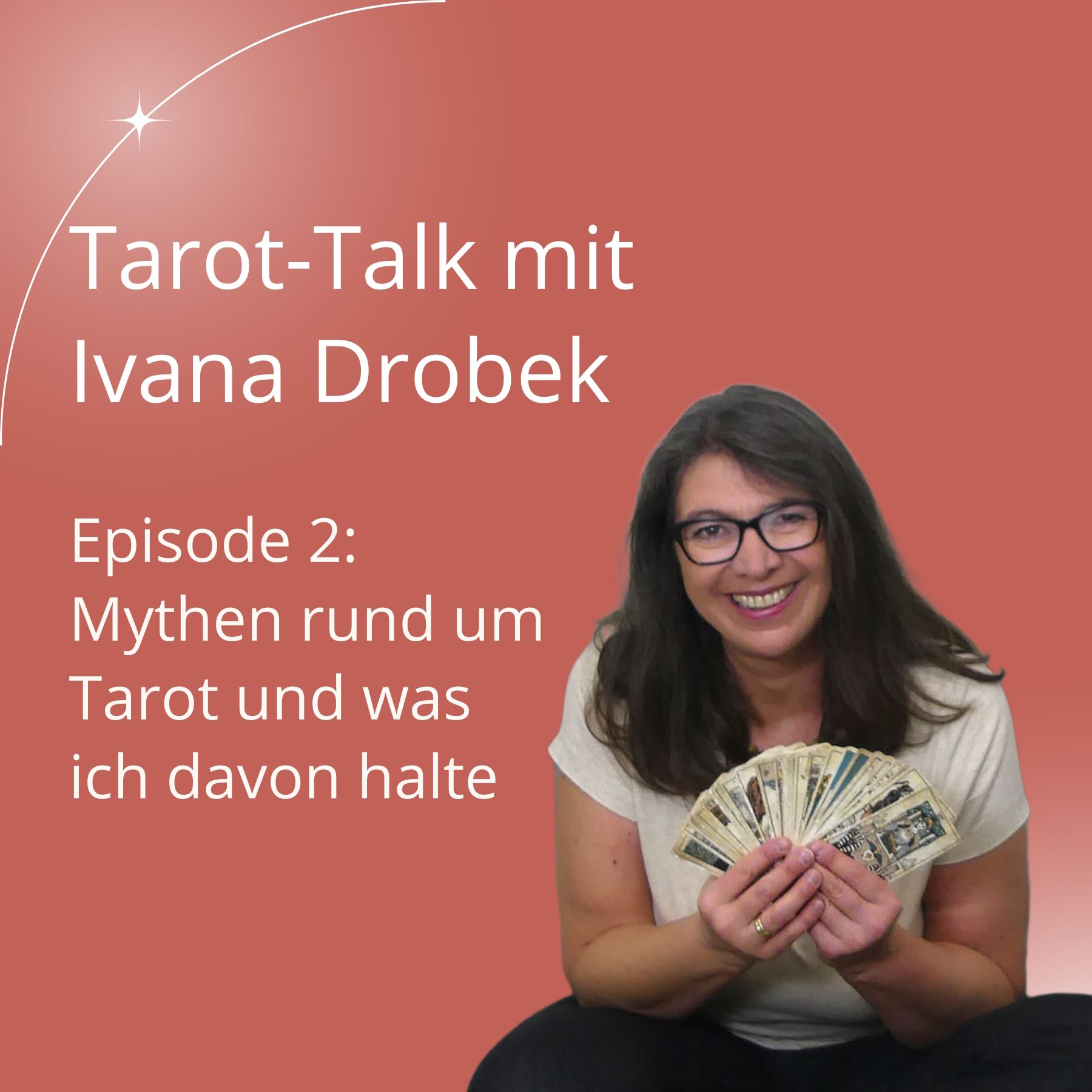 Tarot-Talk Episode 2: 7 Mythen rund um Tarot und was ich davon halte