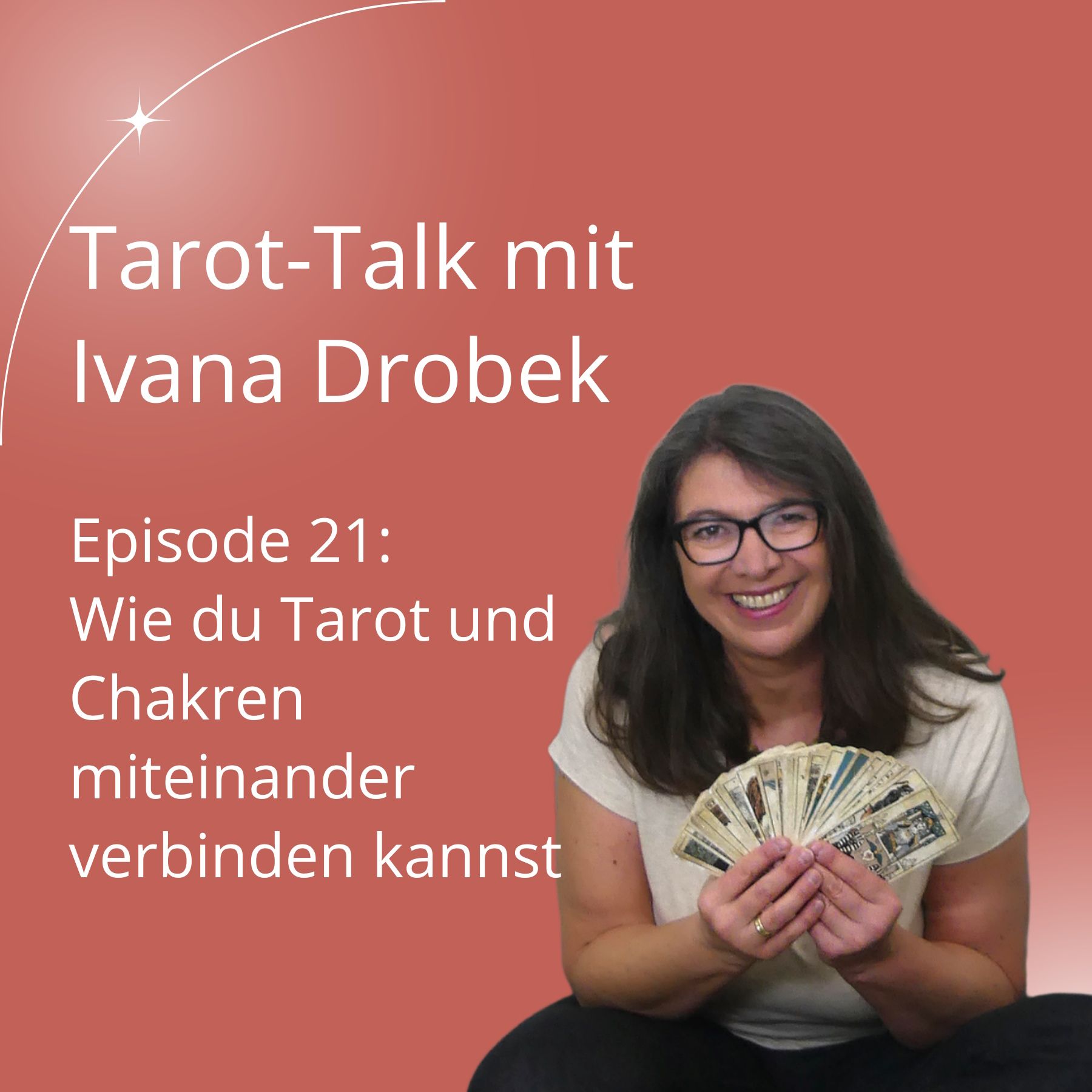 Tarot-Talk Episode 21: Wie du Tarot und Charken miteinander verbinden kannst