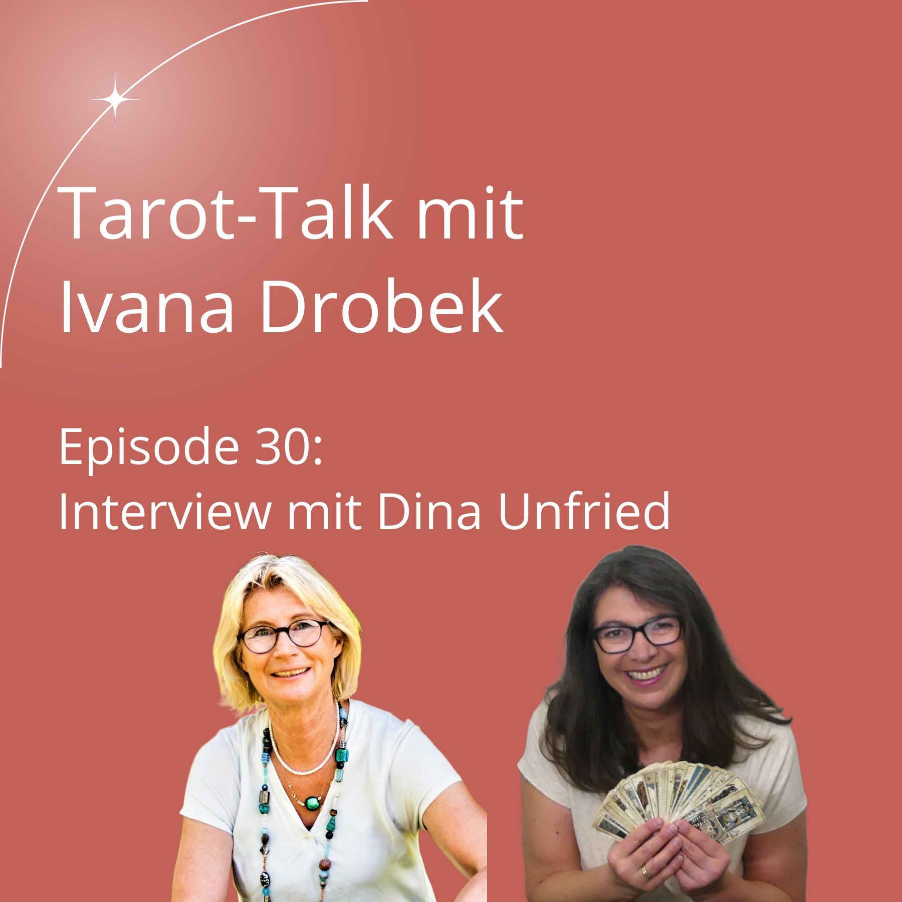 Tarot Talk Episode 30: Interview mit Dina Unfried