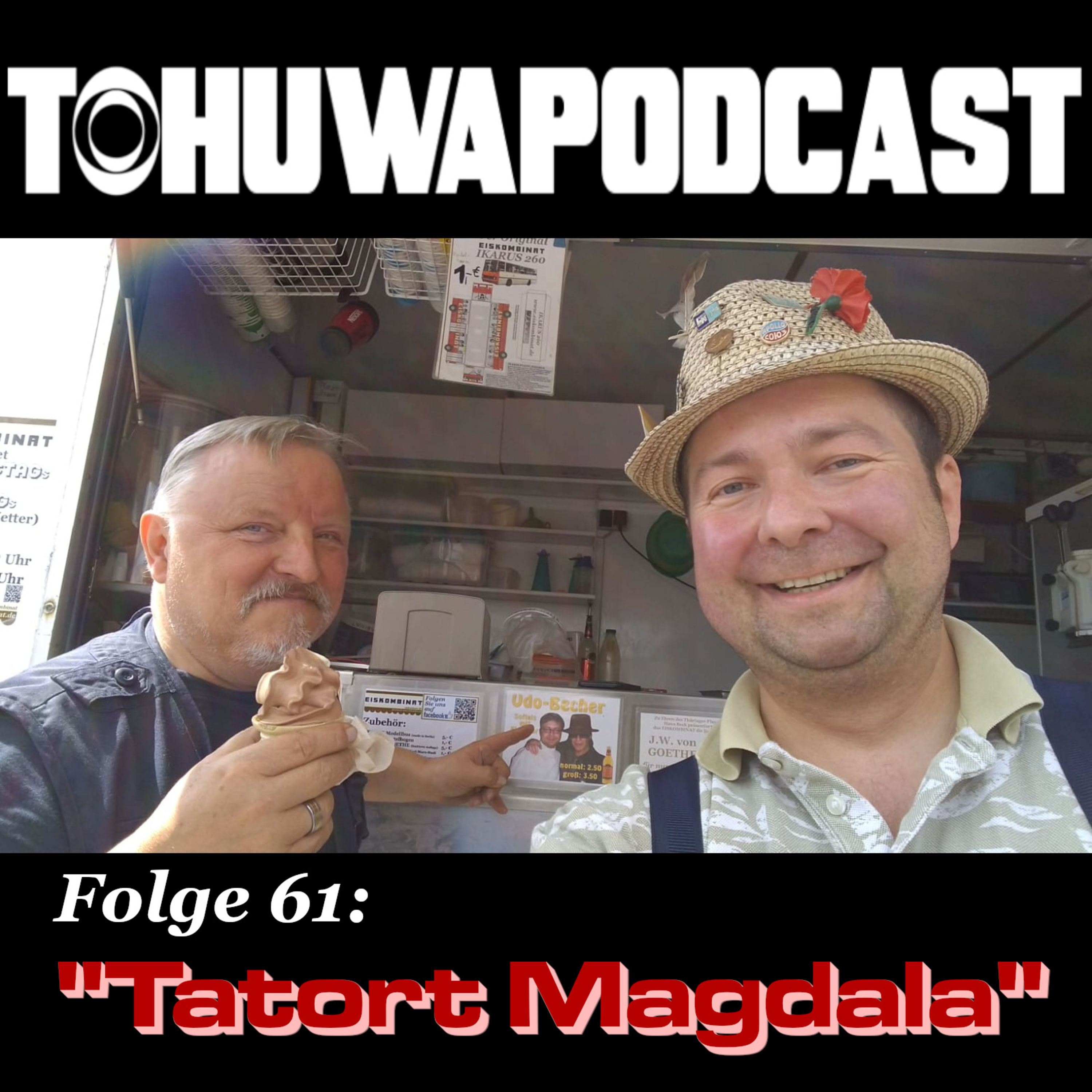Tatort Magdala (AZ-Datum: 30.6.2022)