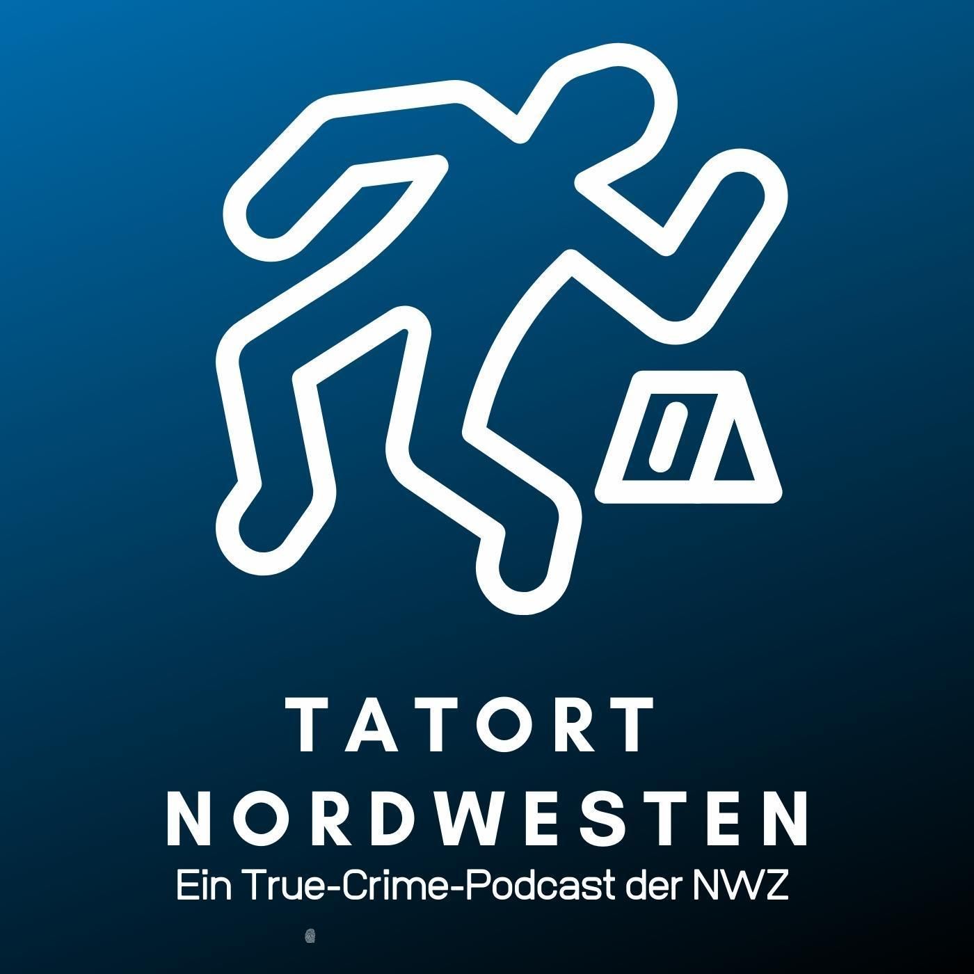 Tatort Nordwesten - Ein True-Crime-Podcast der NWZ
