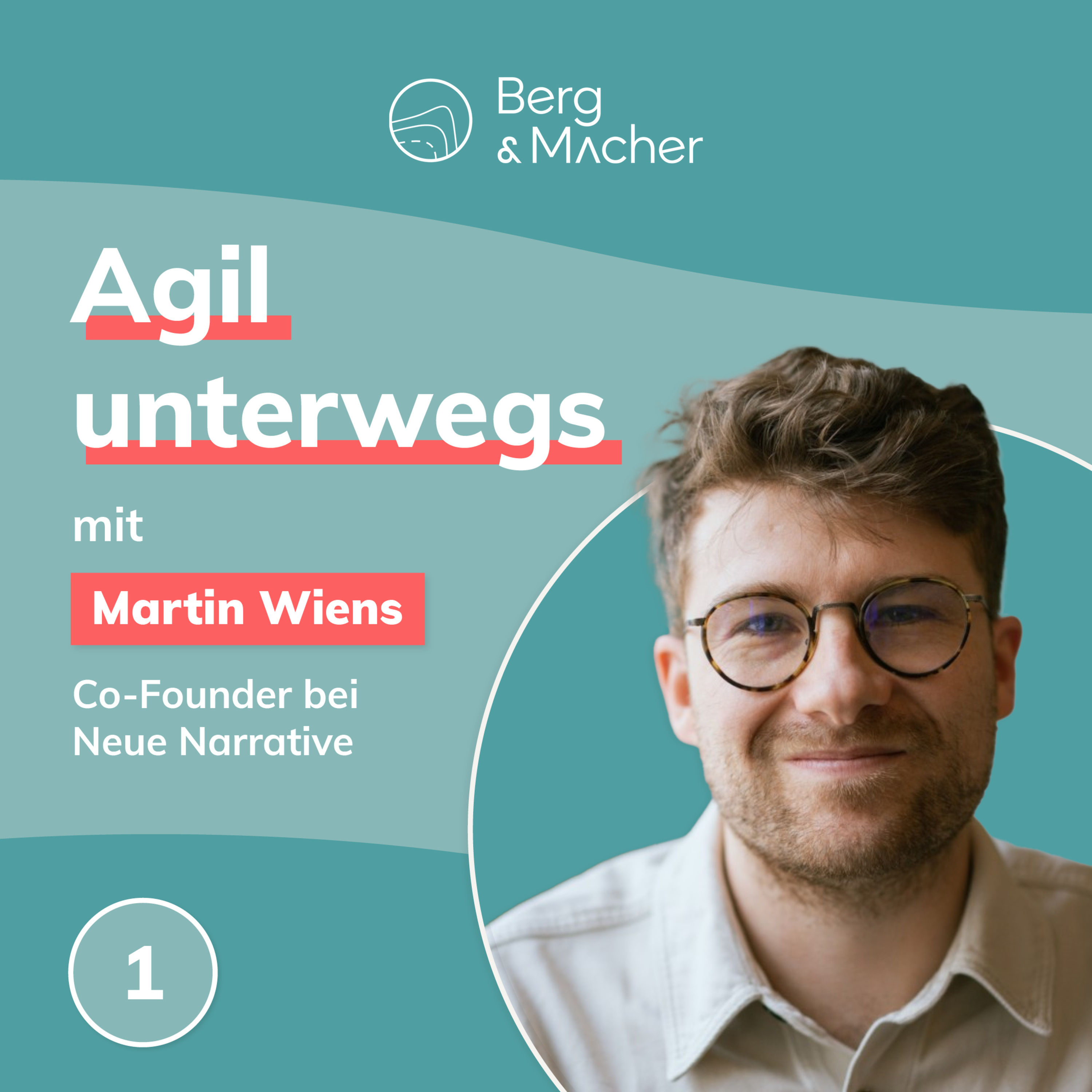 Teams in die Verantwortung bringen mit Martin Wiens von Neue Narrative