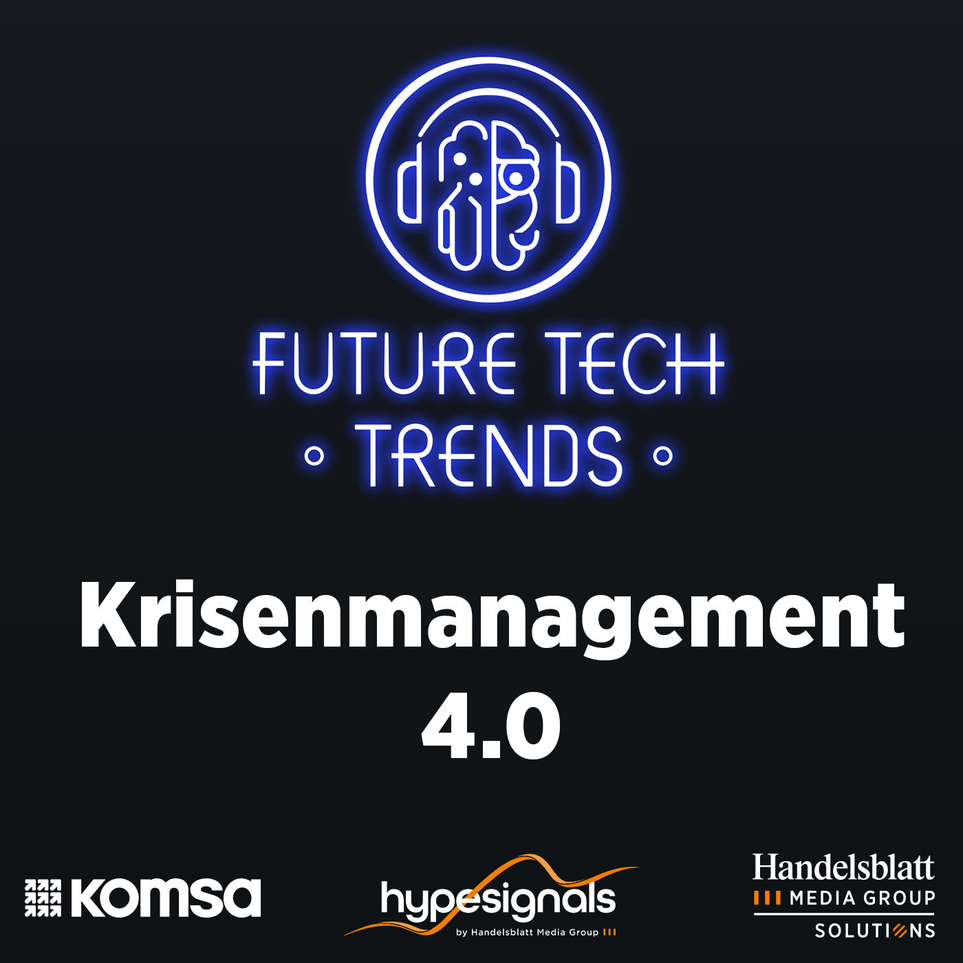 Tech-Trend ‘Krisenmanagement 4.0‘ – Digitale Lösungen für mehr Sicherheit