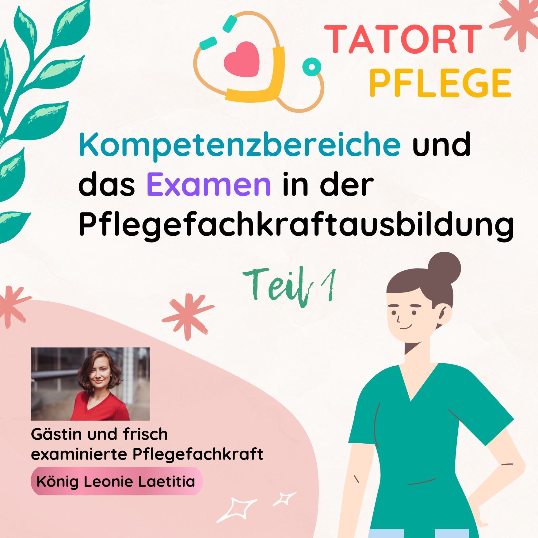 Teil 1- Kompetenzbereiche und das Examen in der Pflegefachkraftausbildung
