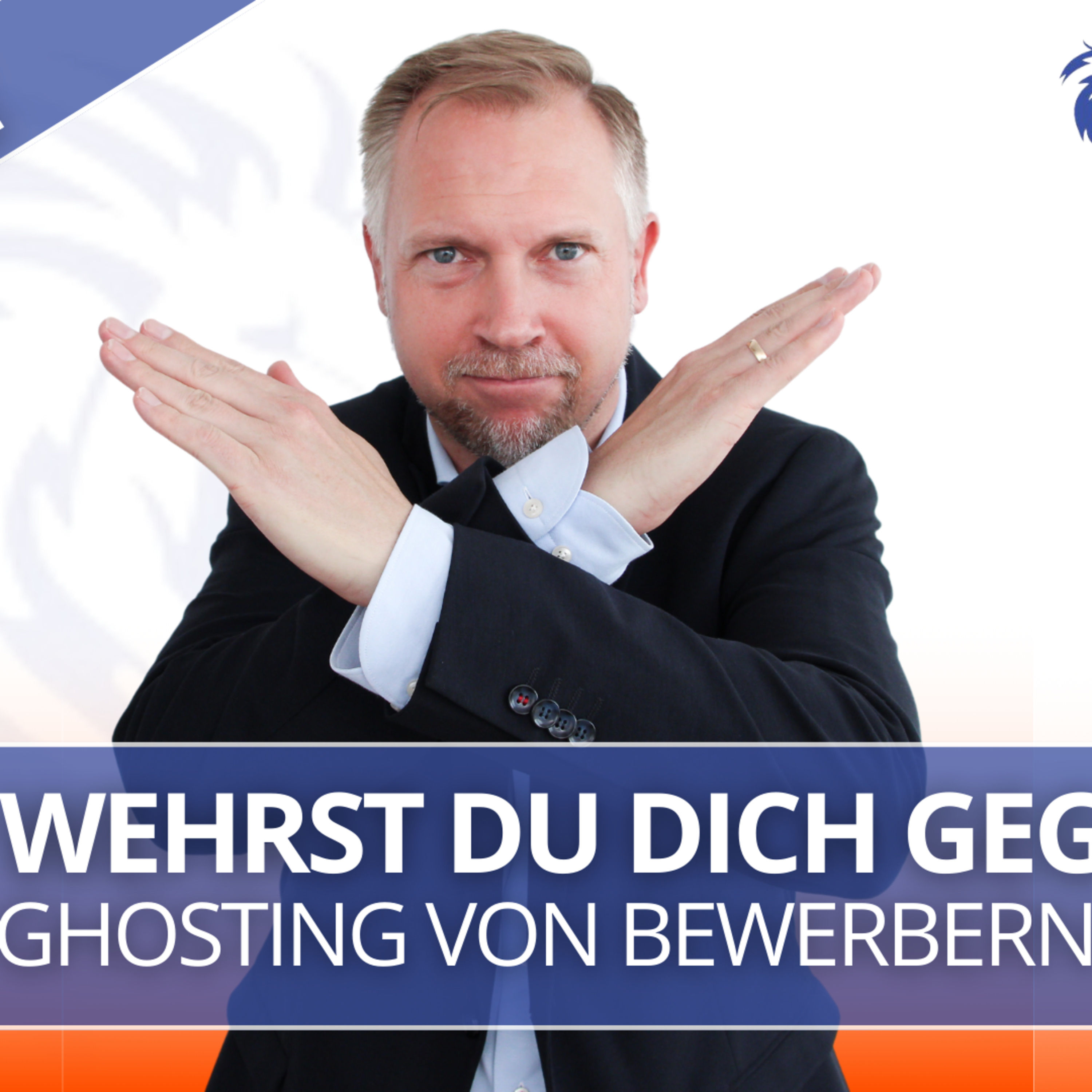 TEIL 2: So wehrst du dich gegen Ghosting von Bewerbern