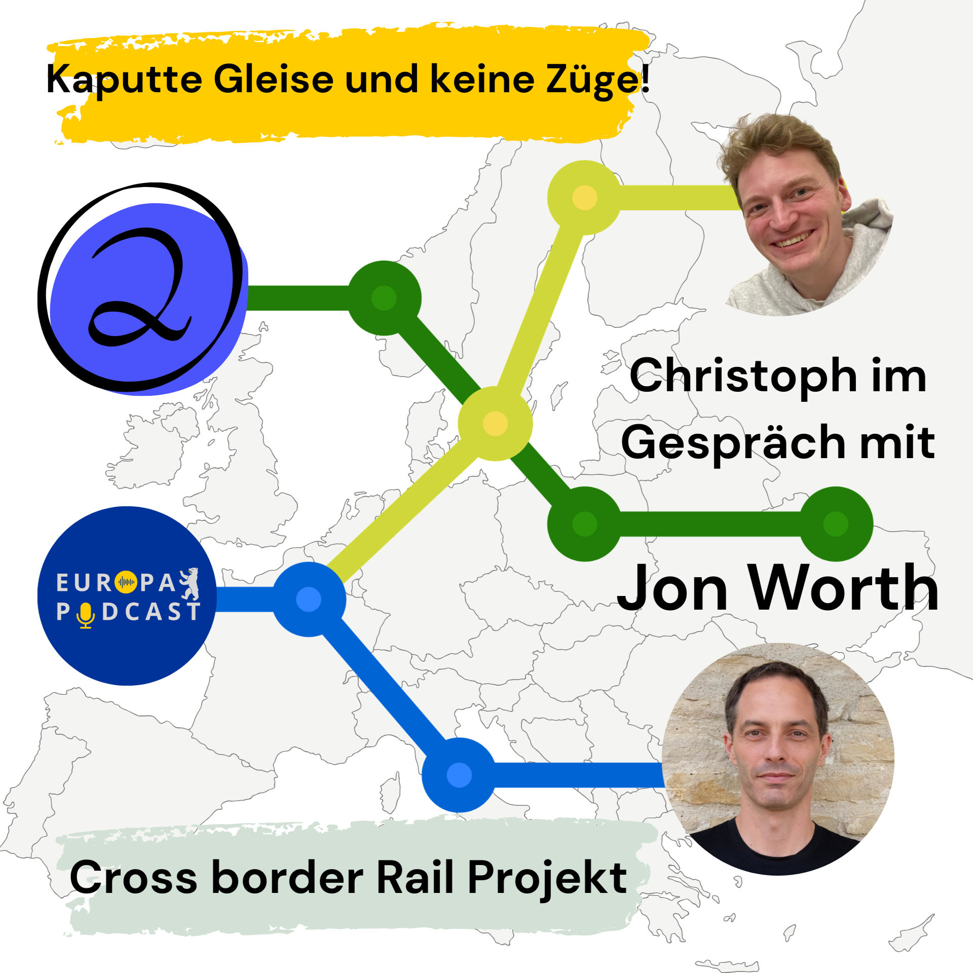 Teil 2/5 - Kaputte Gleise und keine Züge! CrossBorderRail-Erfahrungen mit Jon Worth