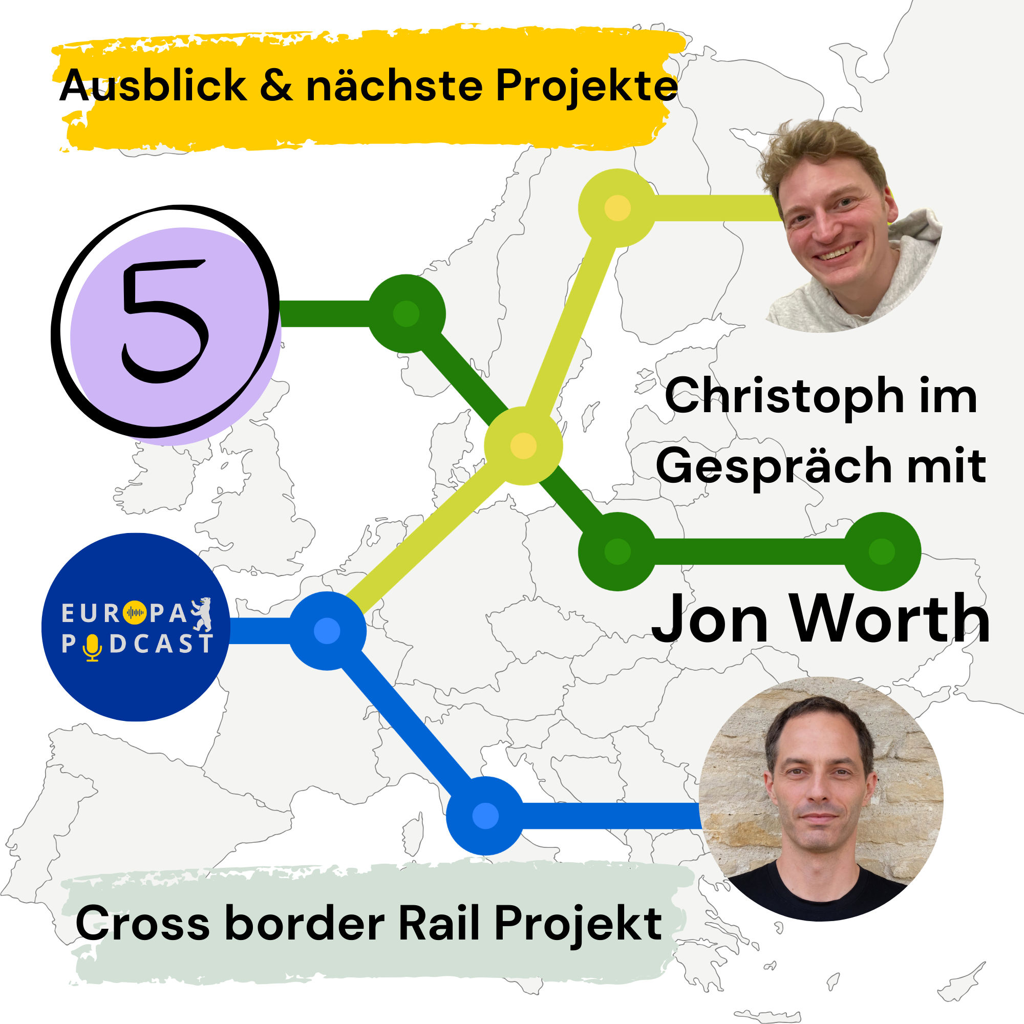 Teil 5/5 - Ausblick und nächste Projekte! CrossBorderRail-Erfahrungen mit Jon Worth