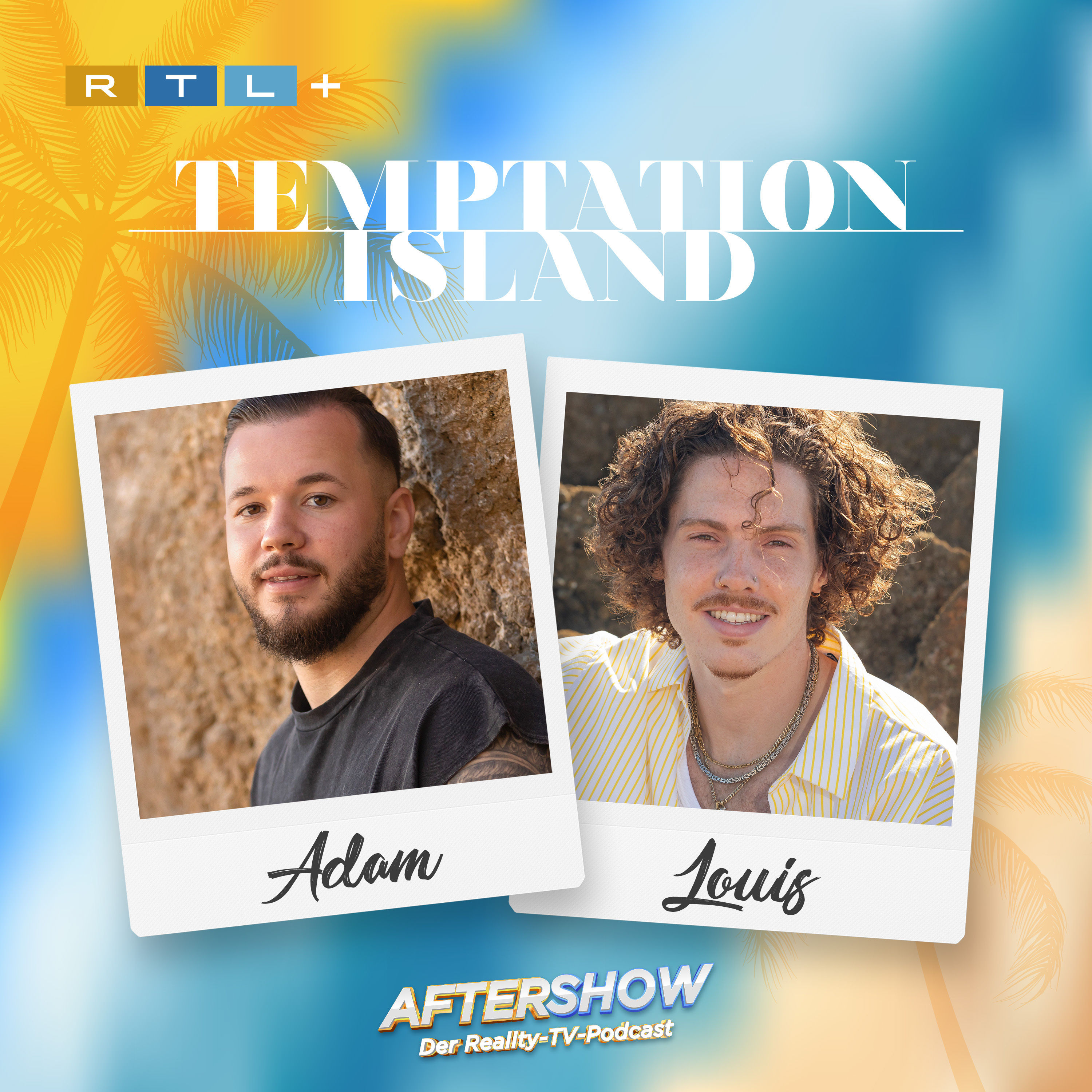 Temptation Island (3/5): Louis & Adam