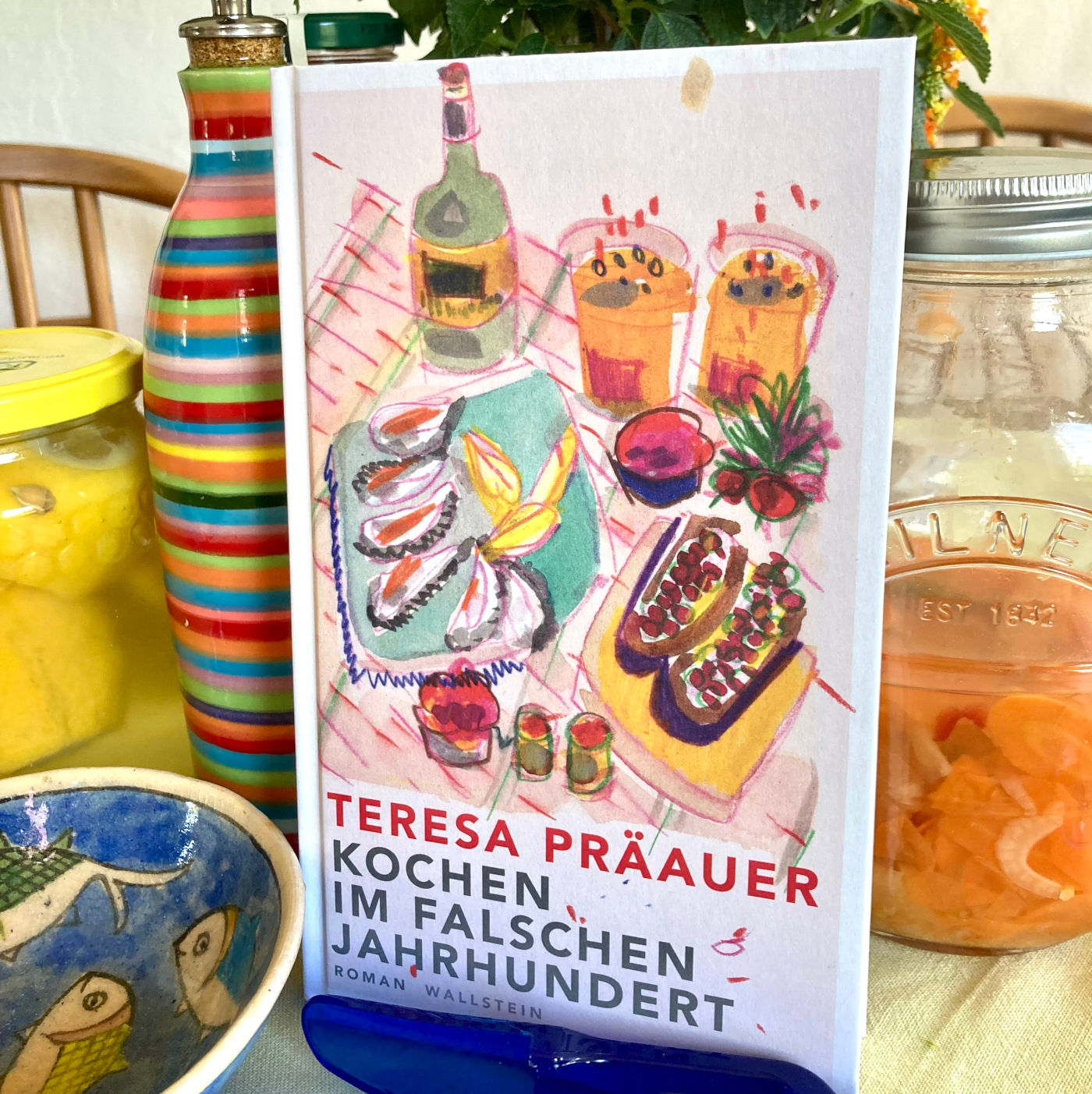 Teresa Präauer: Kochen im falschen Jahrhundert
