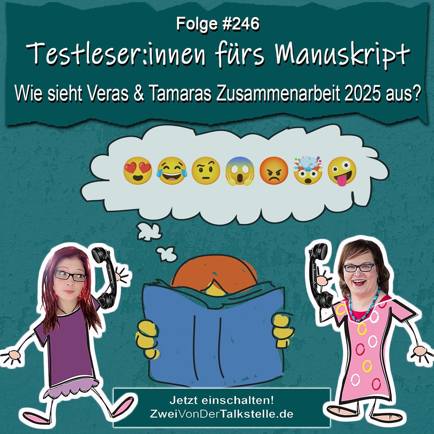 Testleser:innen fürs Manuskript: Wie sieht Veras & Tamaras Zusammenarbeit 2025 aus?