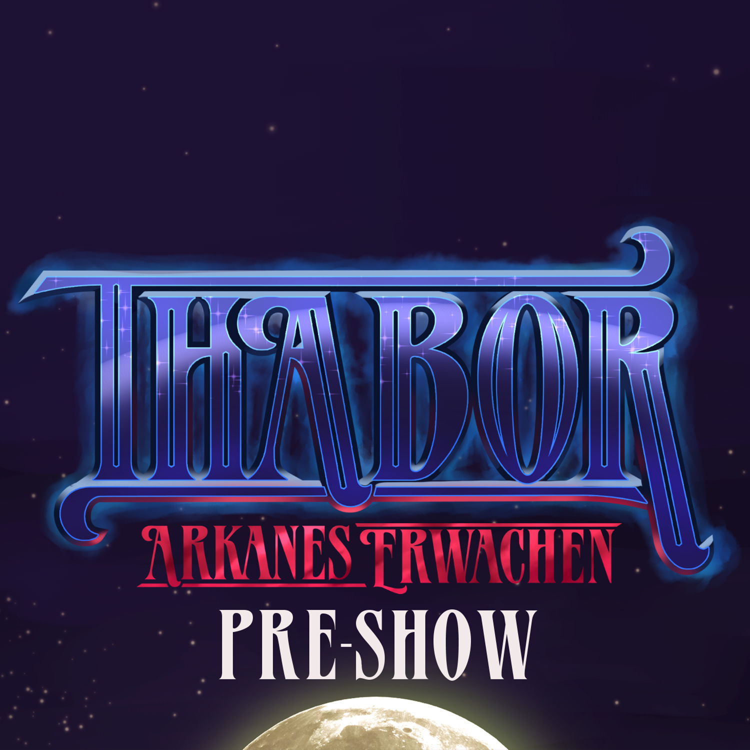 Thabor: Arkanes Erwachen | Pre-Show zum Abenteuer mit Spielleiter Florentin + Uke, Marah, Gunnar & Miriam