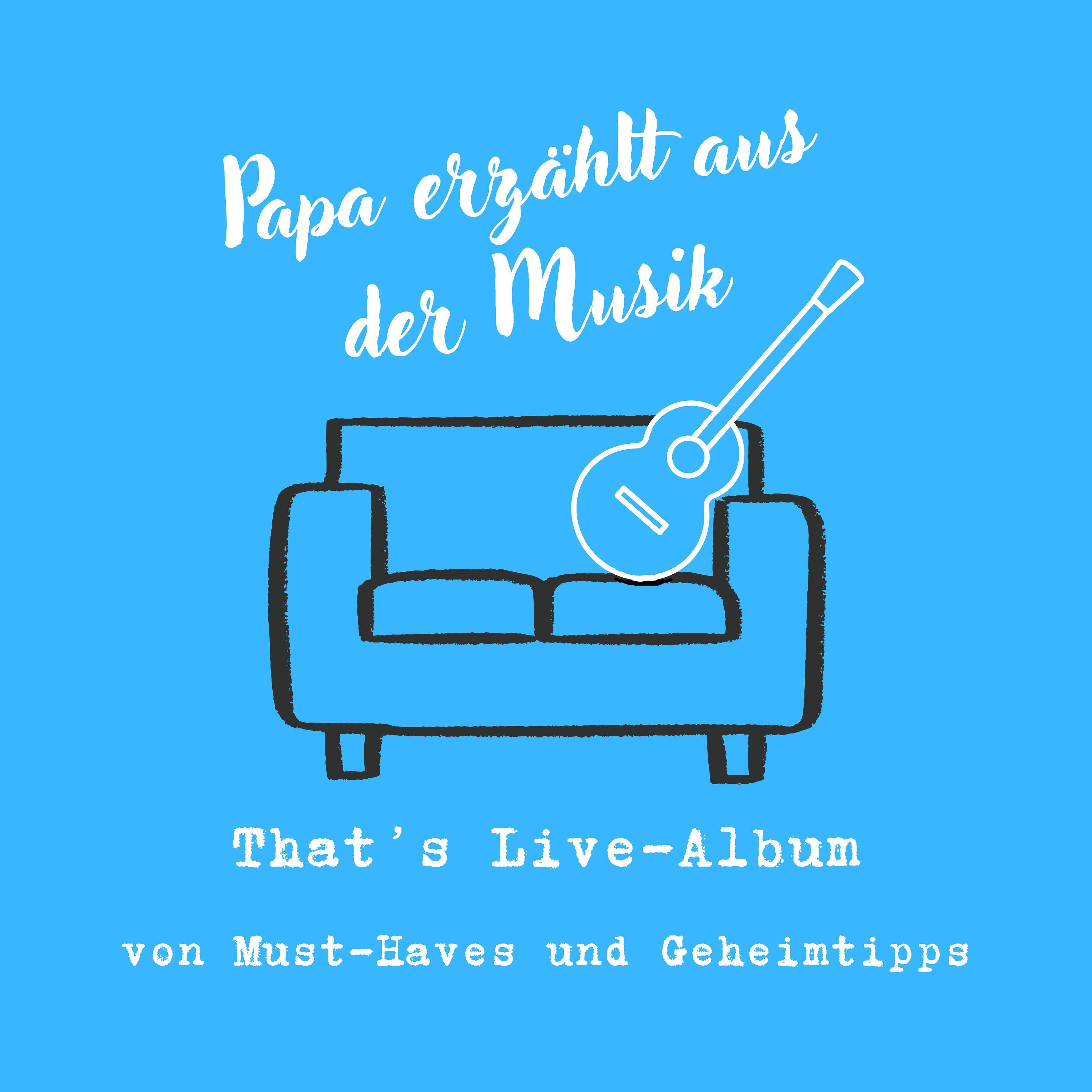 That's Live-Album - von Must-Haves und Geheimtipps