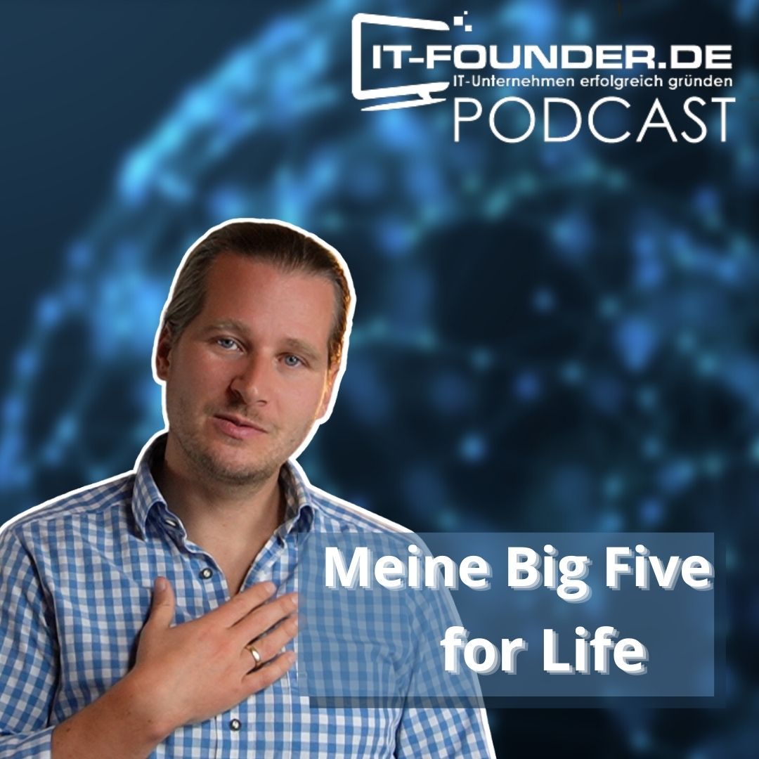 The Big 5 for Life – Was sind deine größten Lebensziele? #179