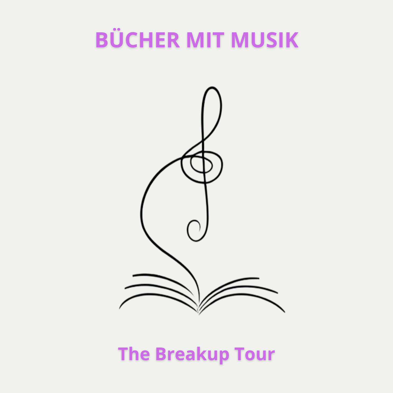 The Breakup Tour von Emily Wibberley und Austin Siegemund-Broka